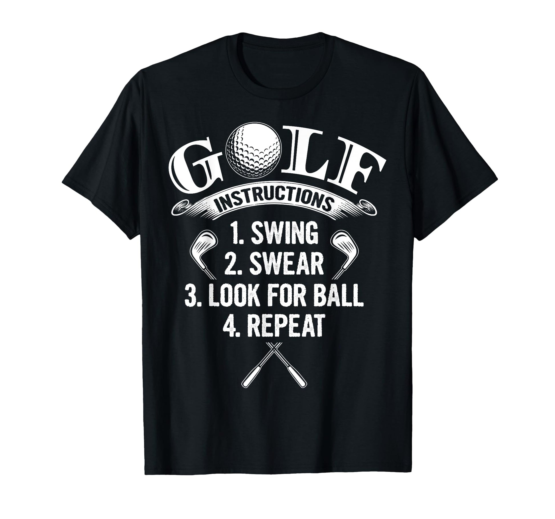 Golf Player Instructions Golfer Funny T-Shirt - Novelty Apparel Men Women - T-Shirt, Sweatshirt, Hoodie