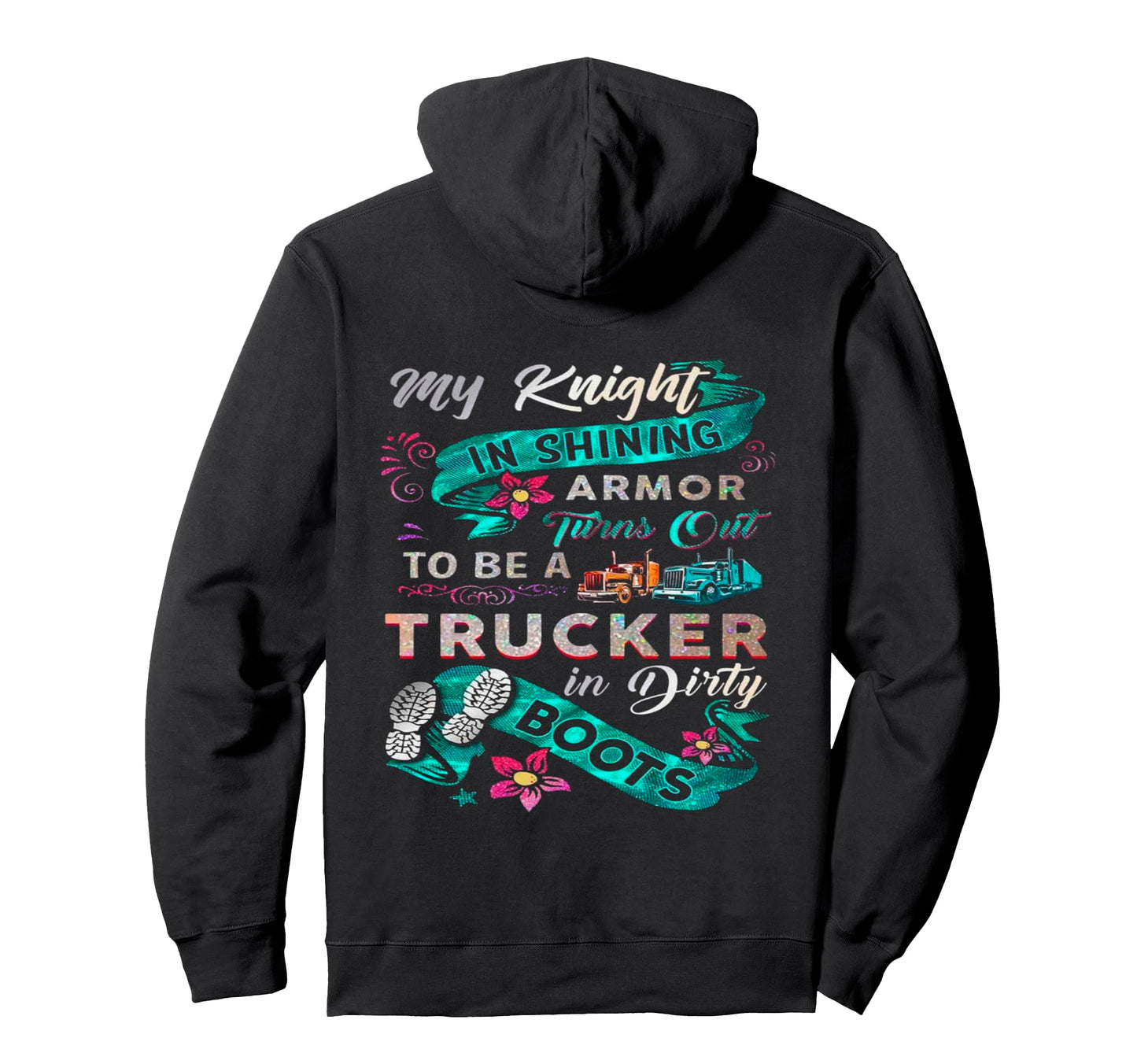 My Knight Shining Armor Turn Out Hoodie - Casual Everyday Wear Men Women - T-Shirt, Sweatshirt, Hoodie