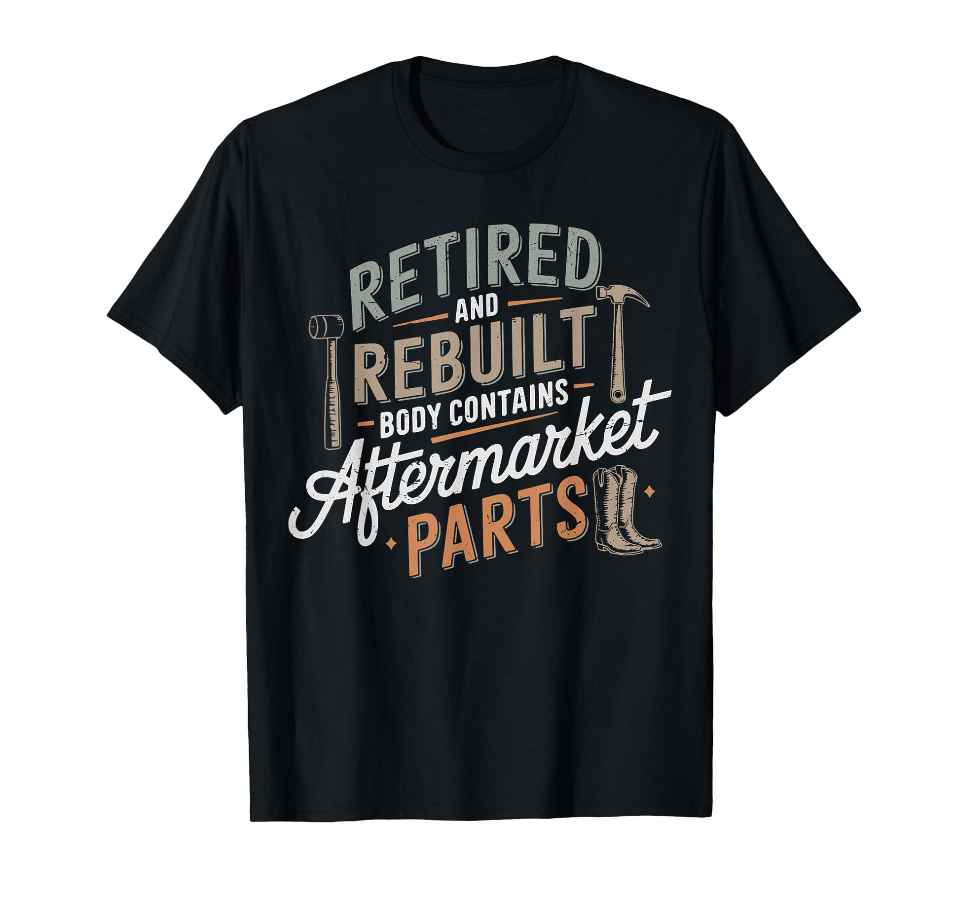 Retired And Rebuilt Body Contains T-Shirt - Trendy Graphic Men Women - T-Shirt, Sweatshirt, Hoodie