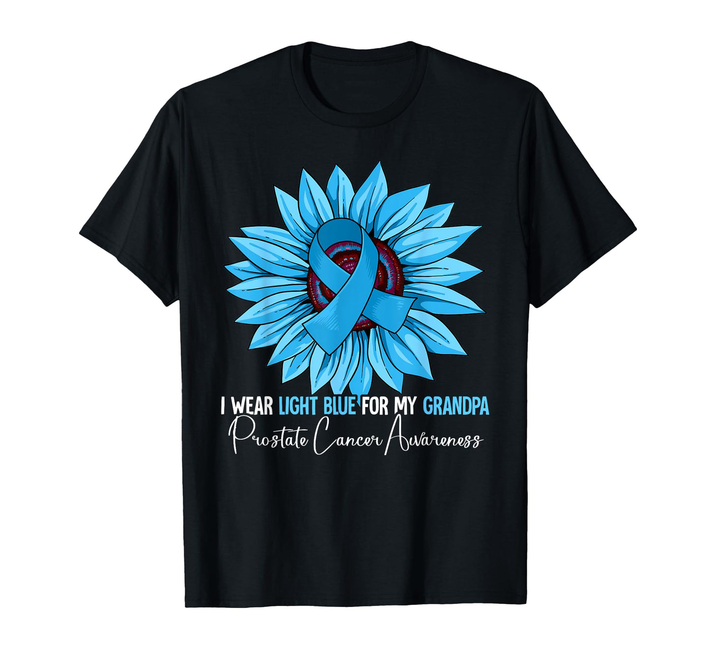 I Wear Light Blue My Grandpa T-Shirt - Casual Everyday Wear for Adults - T-Shirt, Sweatshirt, Hoodie