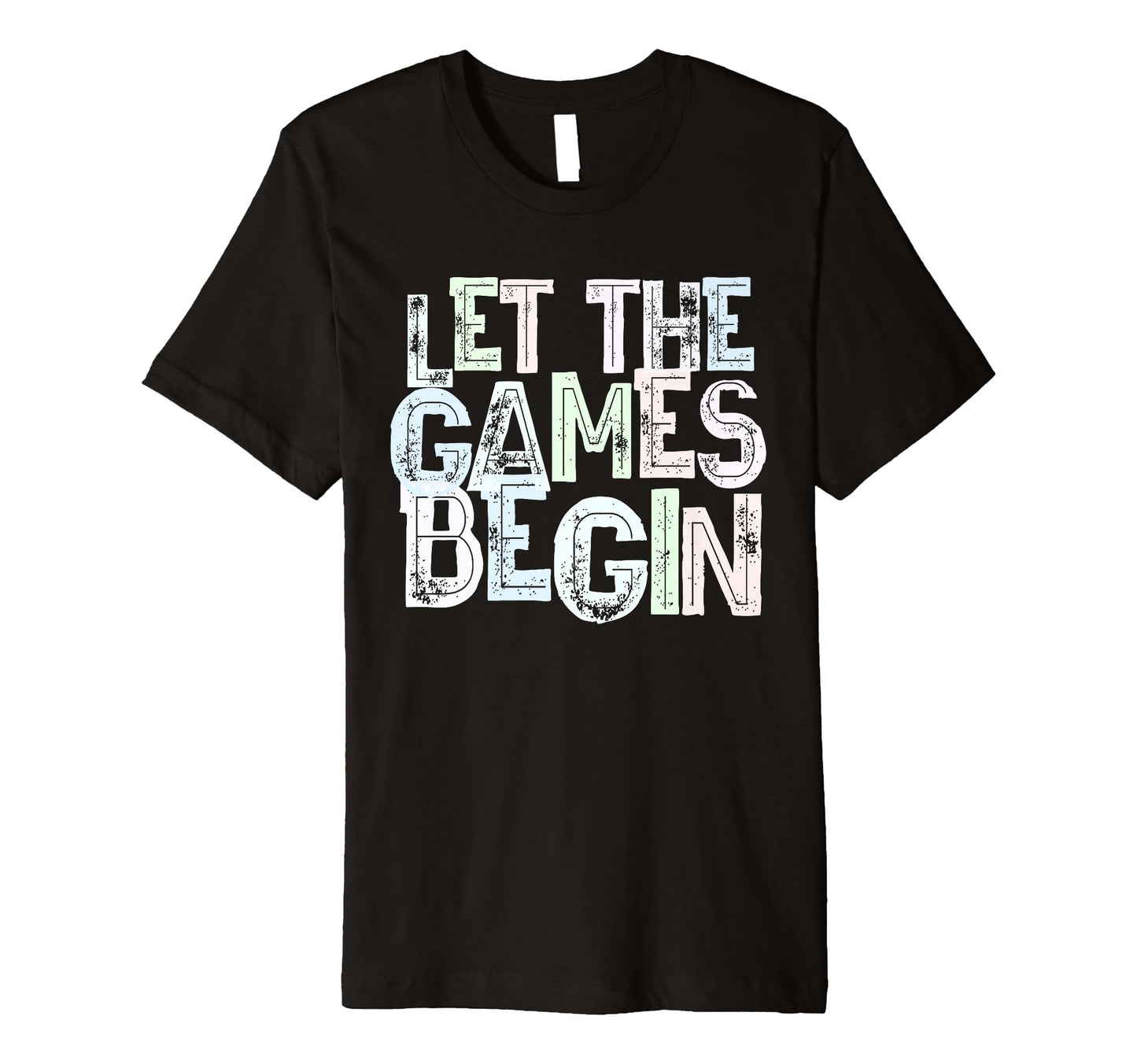 Funny Let Games Begin Fantasy T-Shirt - Fun Novelty Design Men Women - T-Shirt, Sweatshirt, Hoodie