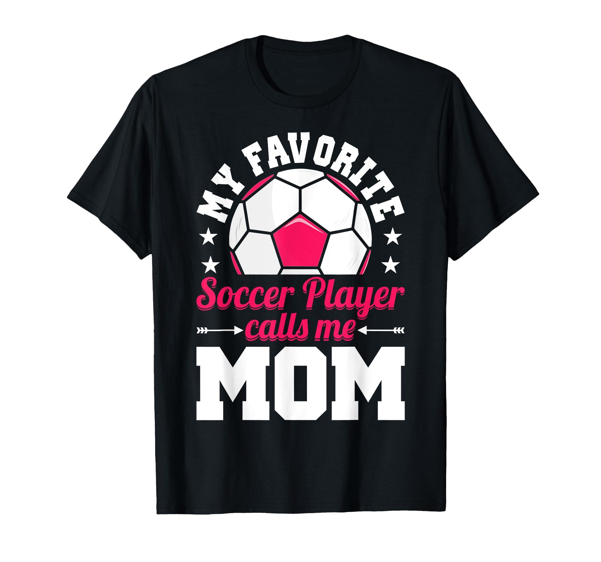 My Favorite Soccer Player Calls T-Shirt - Casual Everyday Wear Men Women - T-Shirt, Sweatshirt, Hoodie