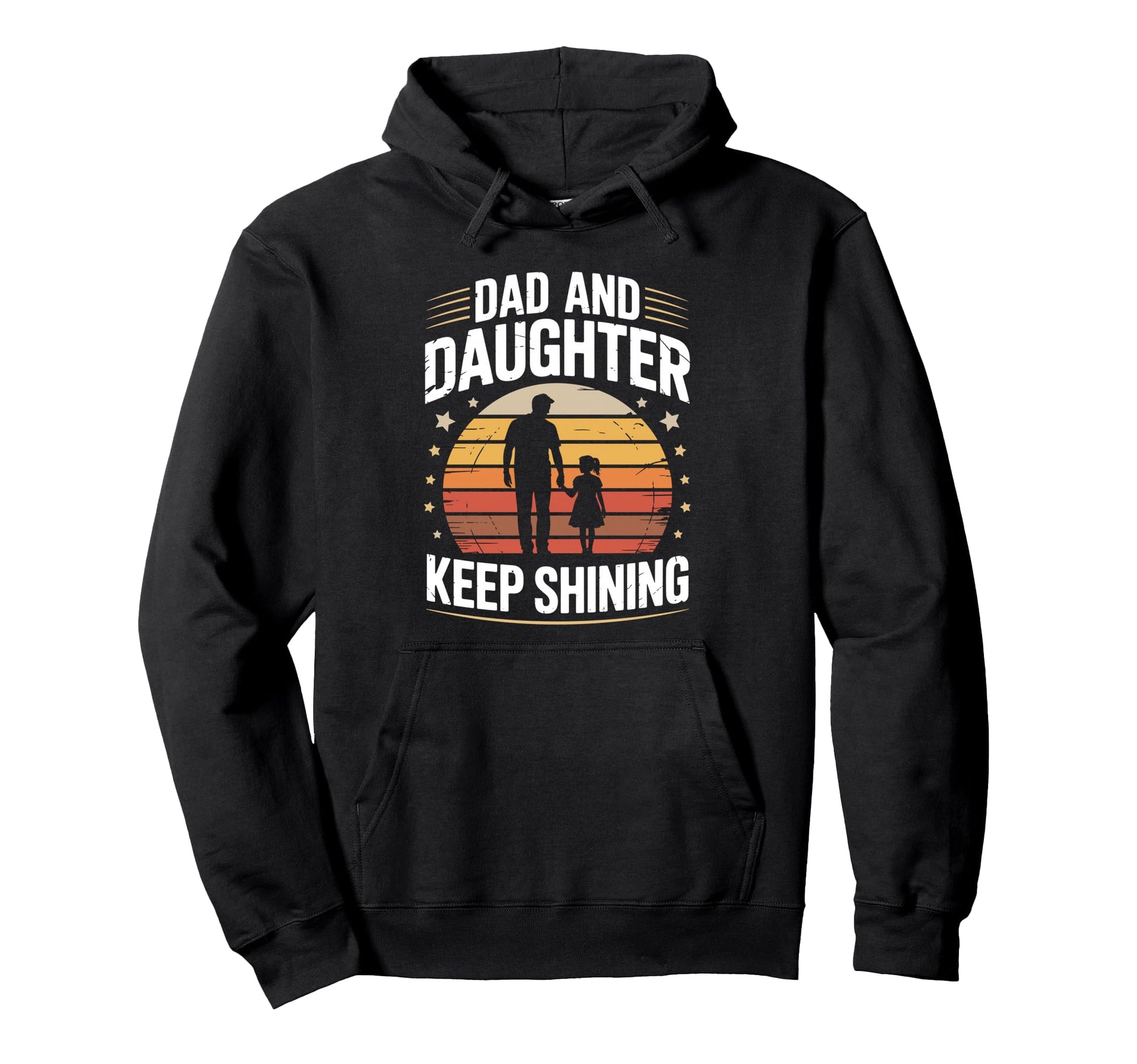 Dad And Daughter Keep Shining Proud Dad Hoodie - Unique Graphic for Adults - T-Shirt, Sweatshirt, Hoodie