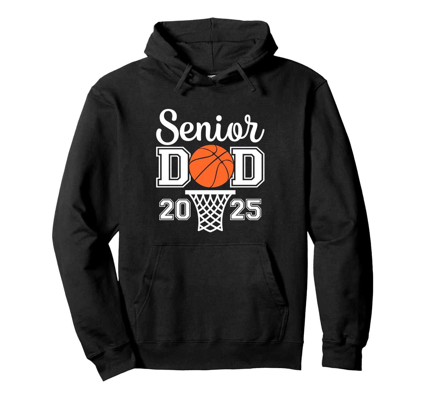 Proud Dad 2025 Senior Graduate Basketball Hoodie - Trendy Graphic Men Women - T-Shirt, Sweatshirt, Hoodie