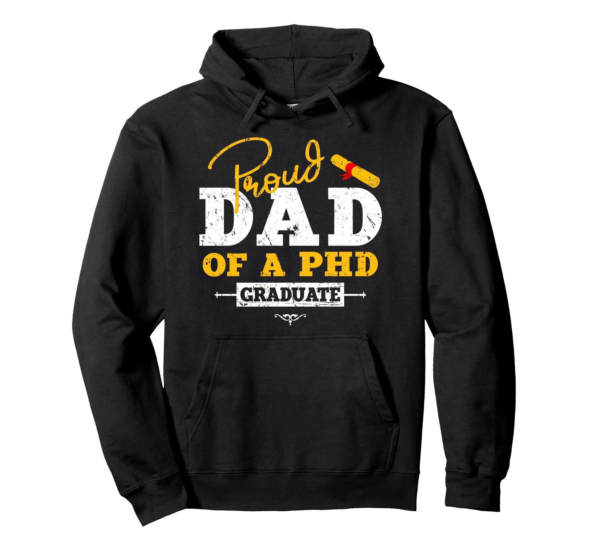 Proud Dad Phd Graduate Graduation Grad Hoodie - Custom Art Print Men Women - T-Shirt, Sweatshirt, Hoodie