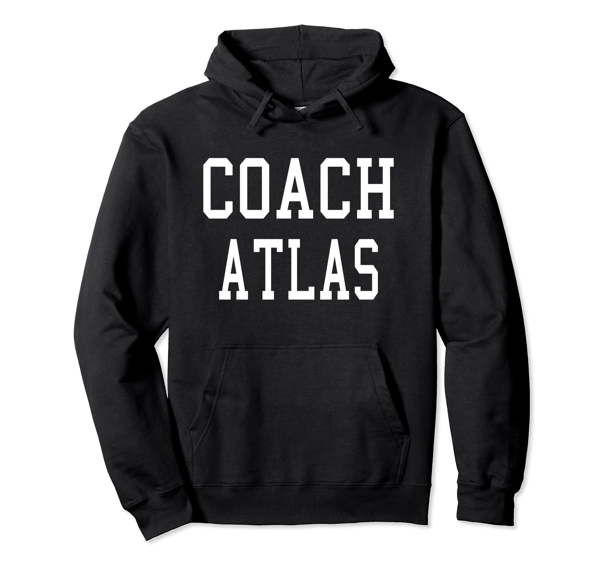 Coach Atlas Custom Football Soccer Hoodie - Novelty Apparel Unisex - T-Shirt, Sweatshirt, Hoodie