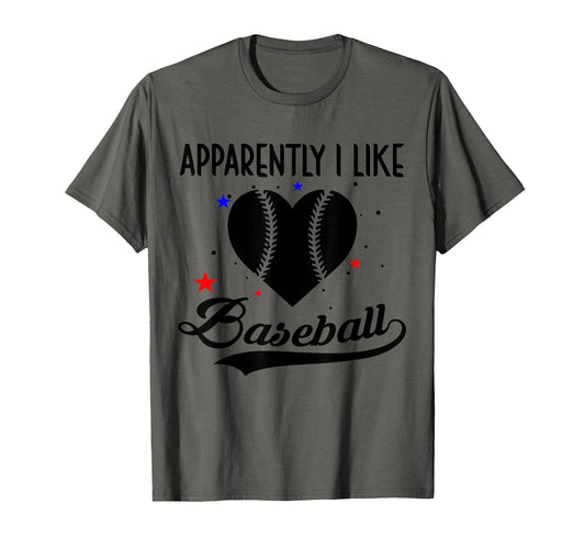 Apparently I Like Baseball Apparently T-Shirt - Minimalist Print Men Women - T-Shirt, Sweatshirt, Hoodie