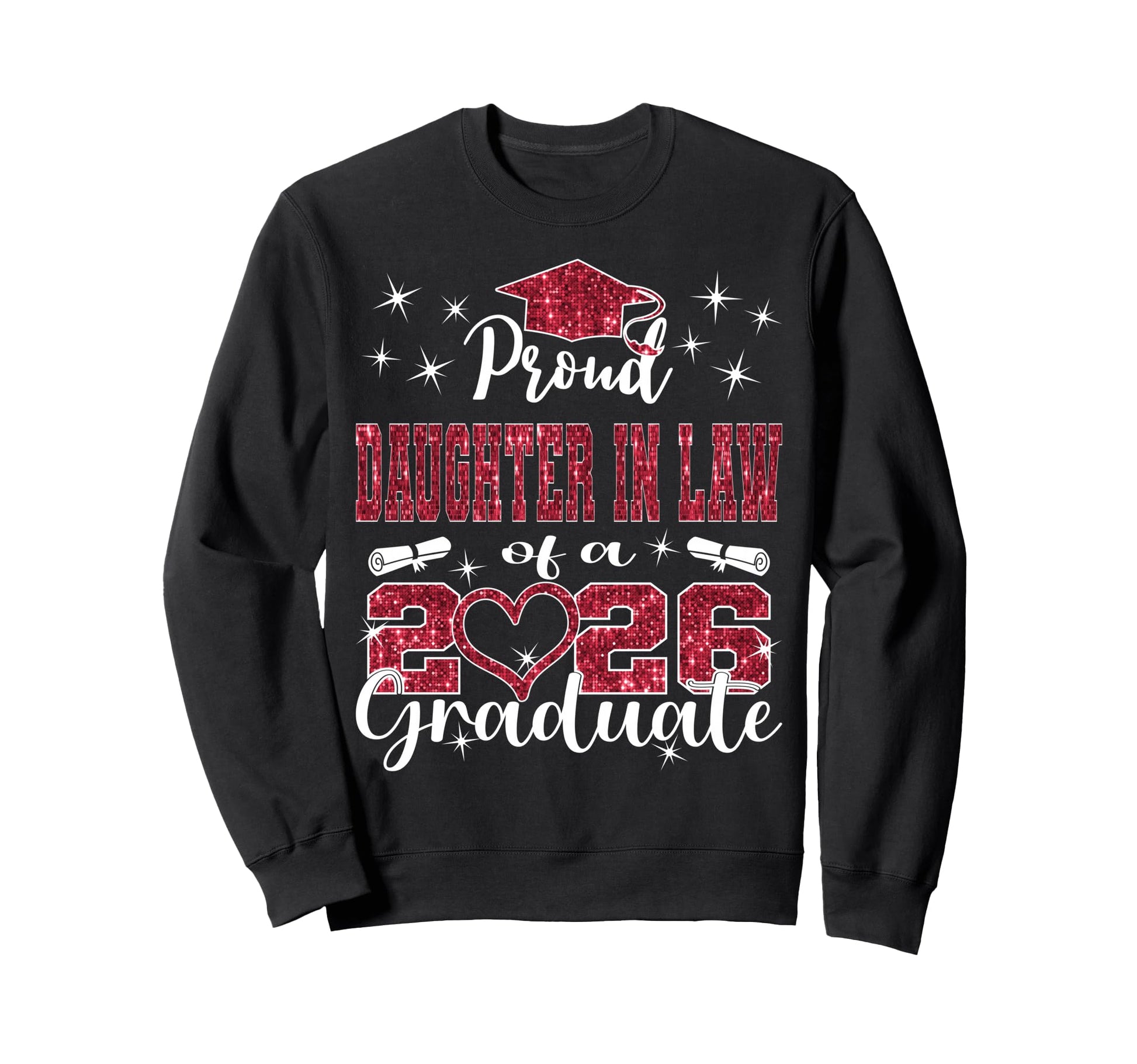 Super Proud Daughter Law 2026 Sweatshirt - Casual Everyday Wear Unisex - T-Shirt, Sweatshirt, Hoodie