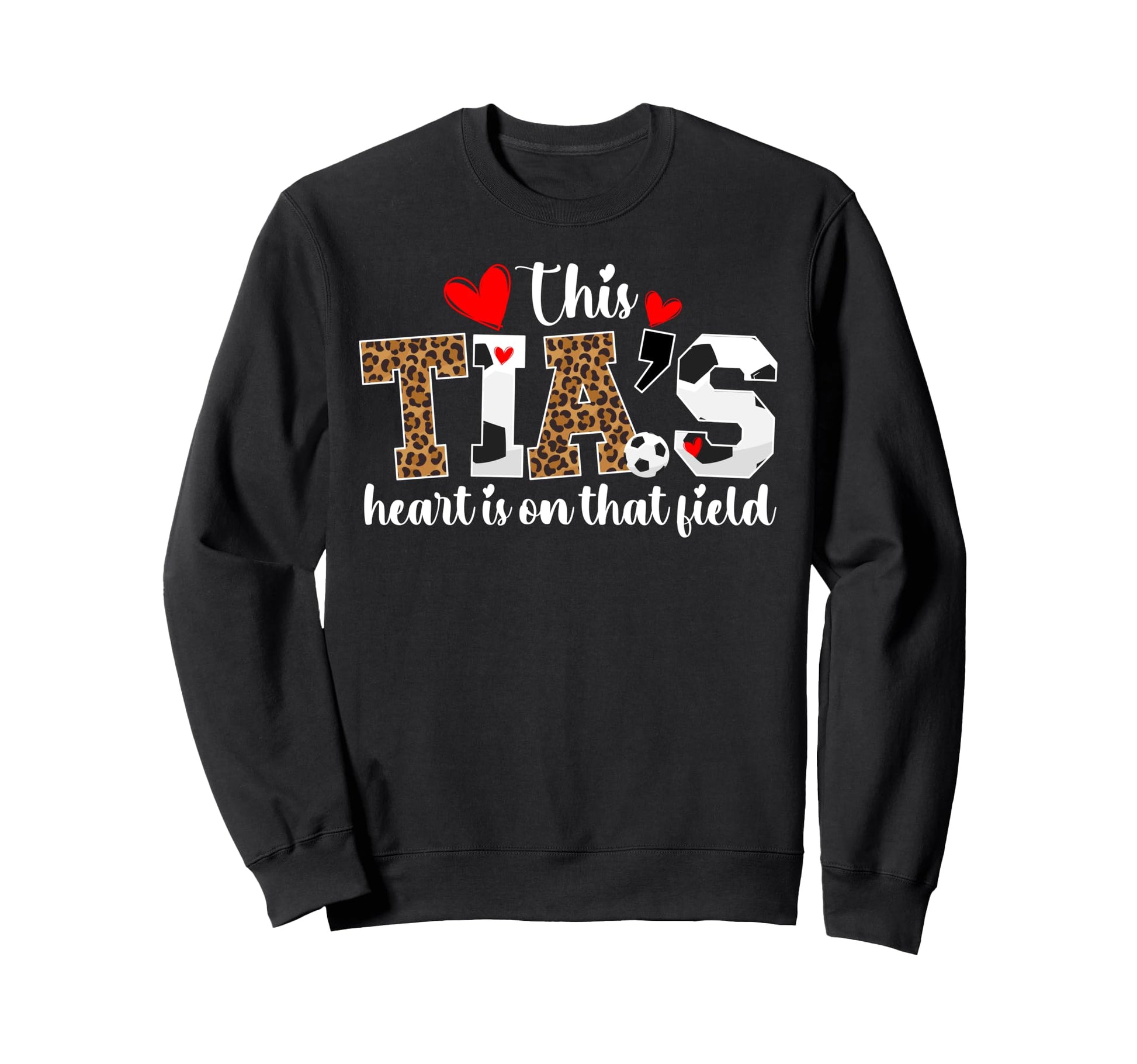 That Field Soccer Tia Soccer Sweatshirt - Casual Everyday Wear Unisex - T-Shirt, Sweatshirt, Hoodie