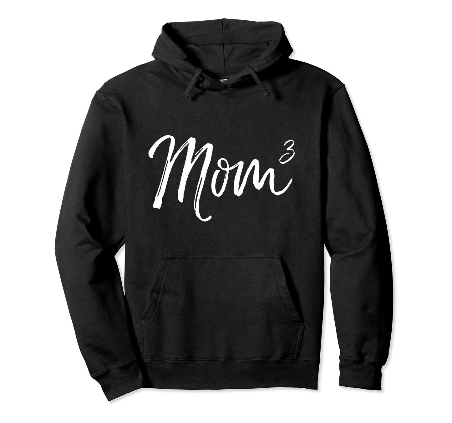 Mom To Third Power Mother Three Hoodie - Novelty Apparel Men Women - T-Shirt, Sweatshirt, Hoodie