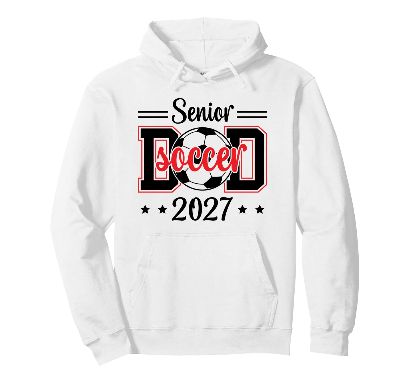 Soccer Senior Dad Class 2027 Graduation Hoodie - Novelty Apparel Unisex - T-Shirt, Sweatshirt, Hoodie