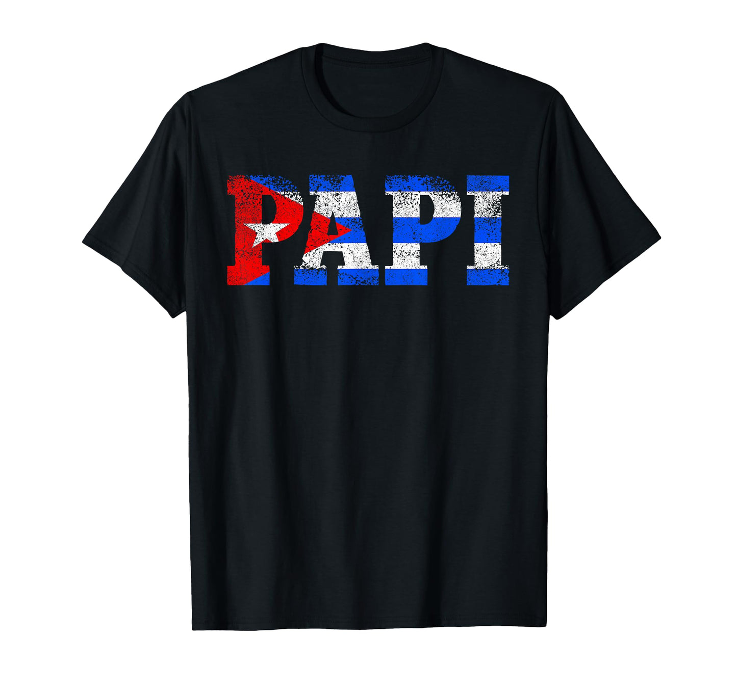 Papi Shirts Cuban Dad Cuba Flag T-Shirt - Unique Graphic Men Women - T-Shirt, Sweatshirt, Hoodie