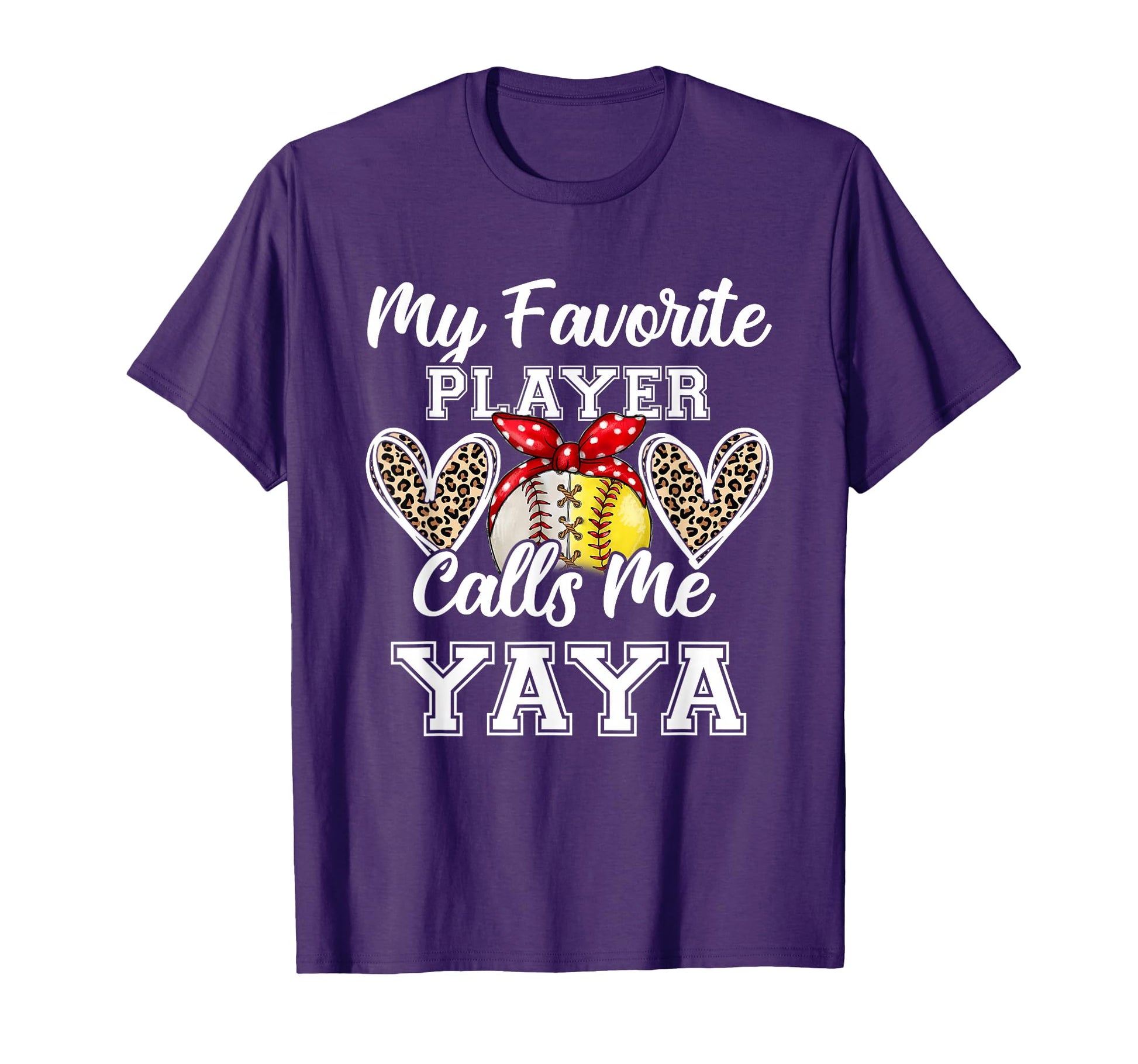 My Favorite Baseball Player Calls Me Yaya T-Shirt - Novelty Apparel Unisex - T-Shirt, Sweatshirt, Hoodie