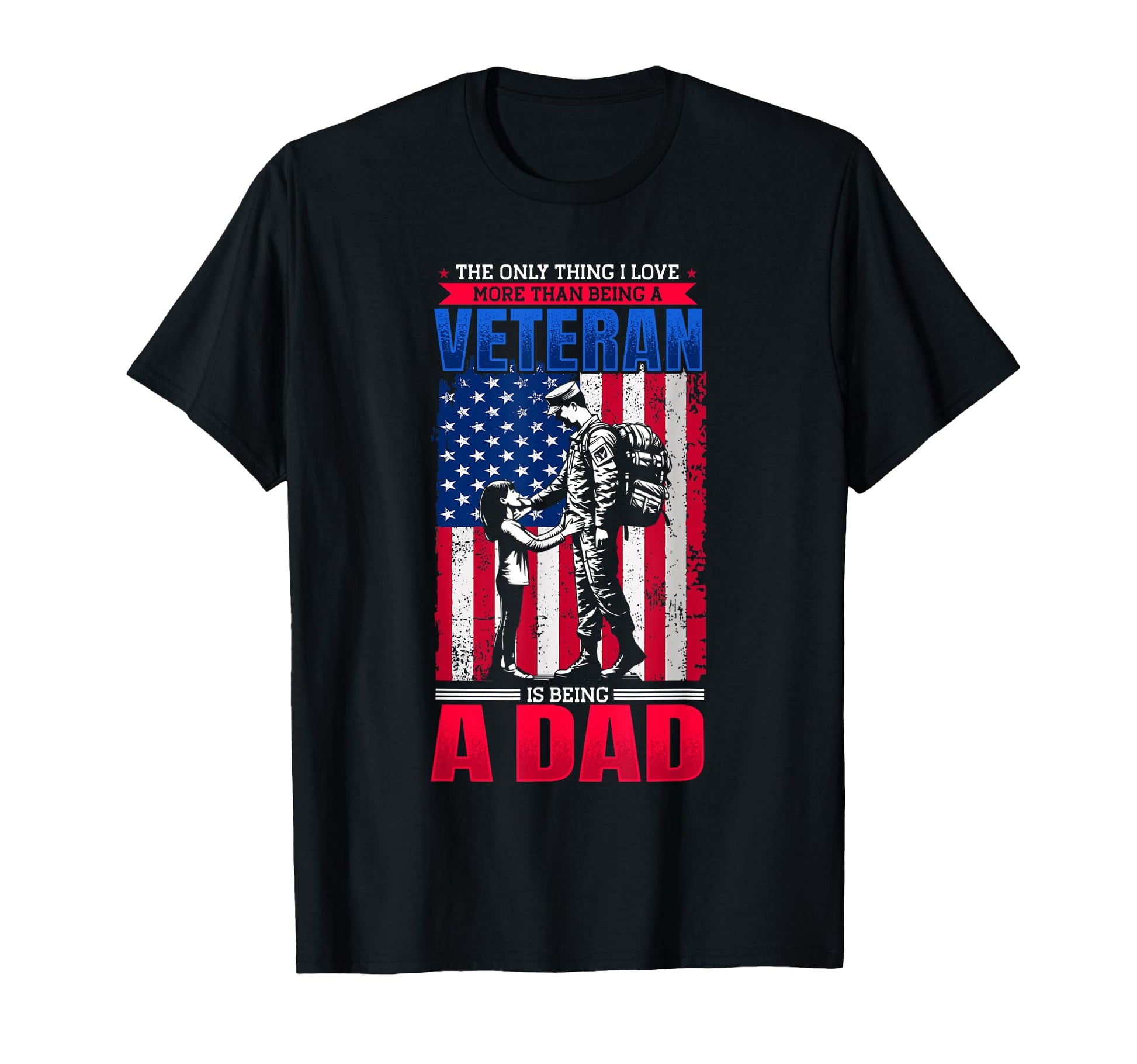 Veteran Dad Soldier Patriotic Us Flag T-Shirt - Aesthetic Graphic Unisex - T-Shirt, Sweatshirt, Hoodie