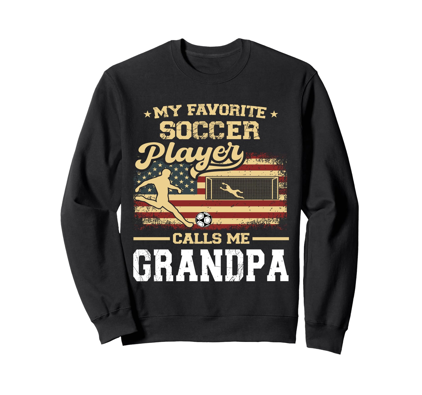 My Favorite Soccer Player Calls Sweatshirt - Fun Novelty Design for Adults - T-Shirt, Sweatshirt, Hoodie