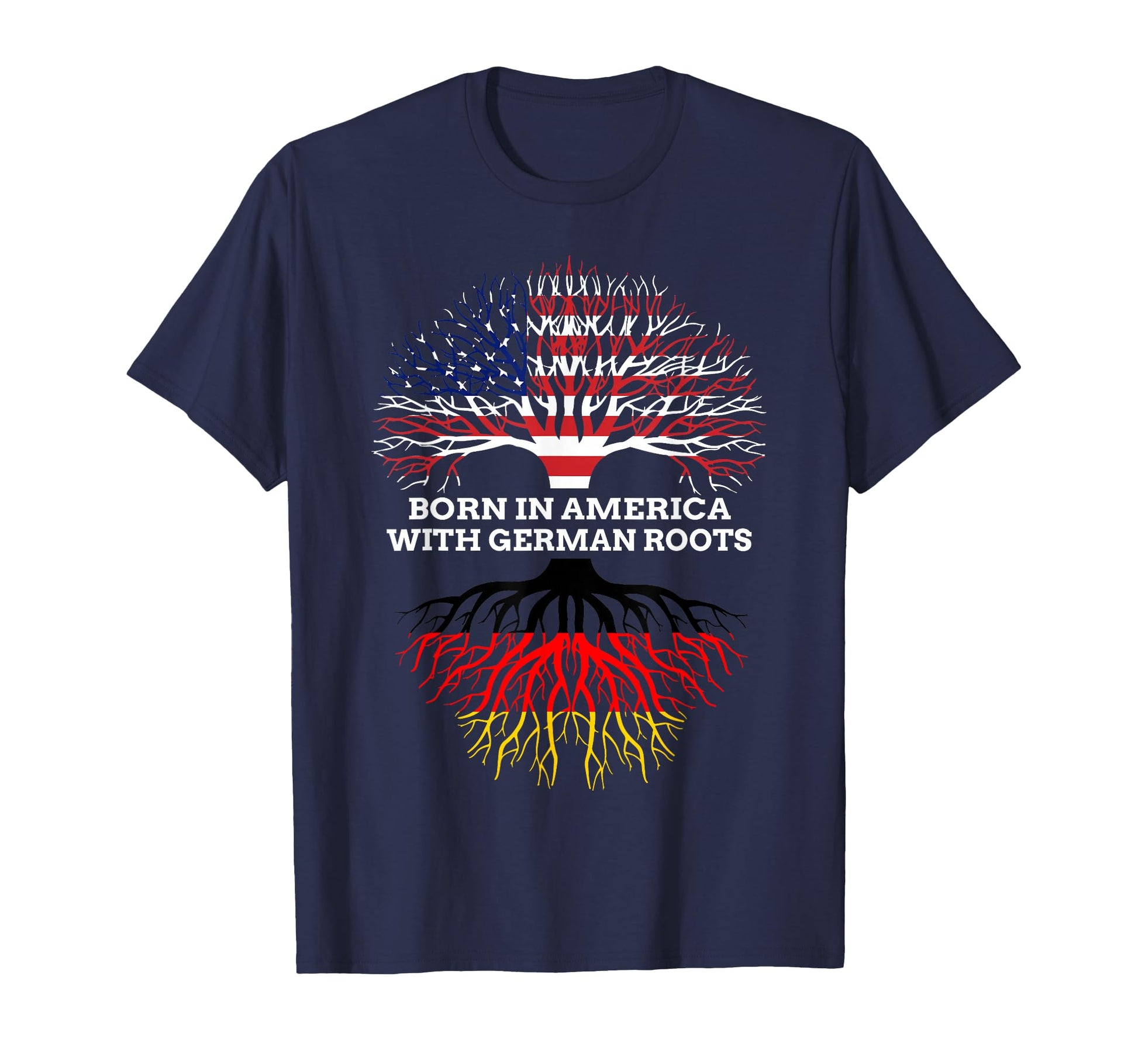 Born America German Roots Germany T-Shirt - Custom Art Print for Adults - T-Shirt, Sweatshirt, Hoodie