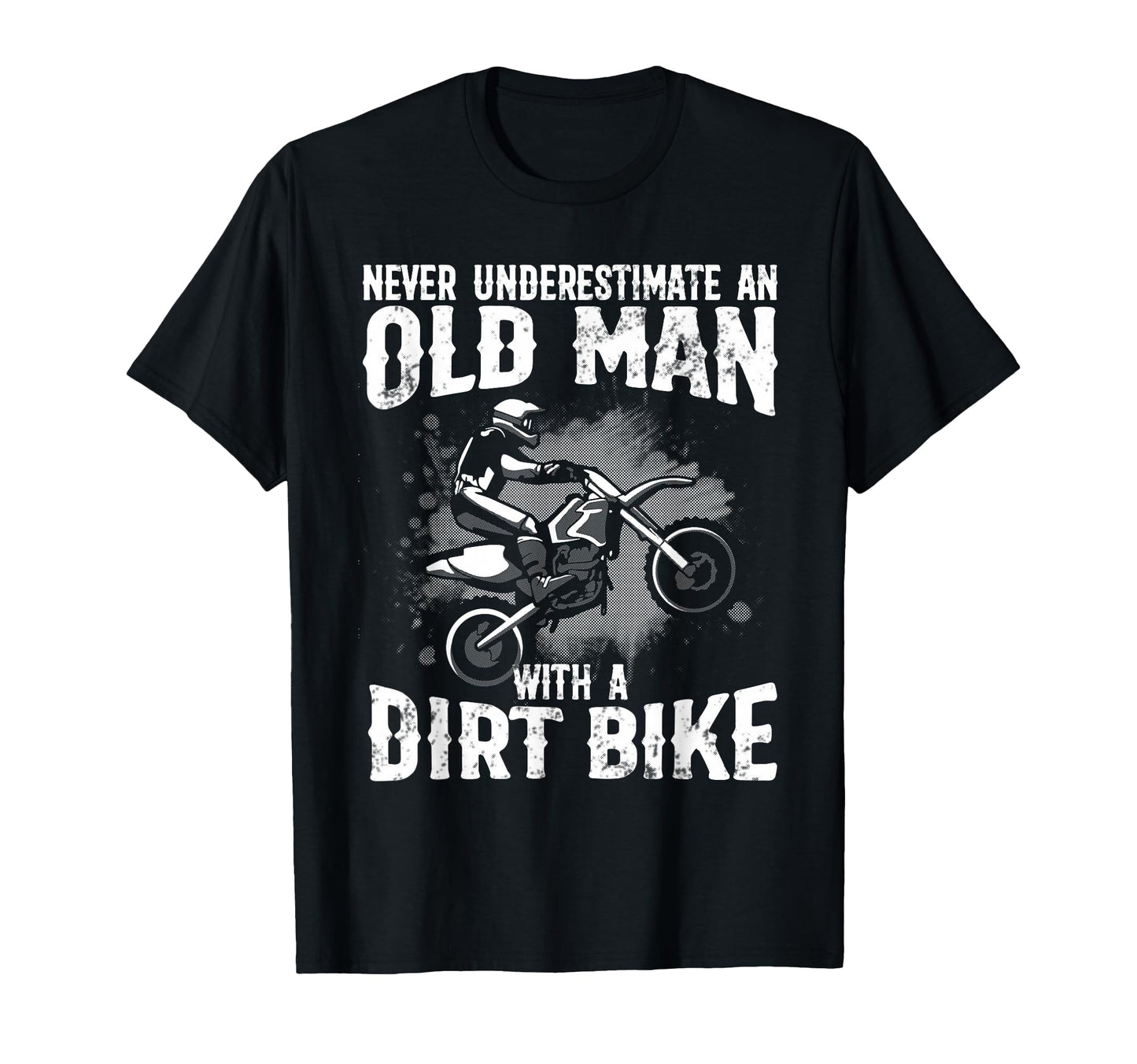 Dirt Bike Art Grandpa Dad Dirtbike Dirt T-Shirt - Streetwear Style Unisex - T-Shirt, Sweatshirt, Hoodie