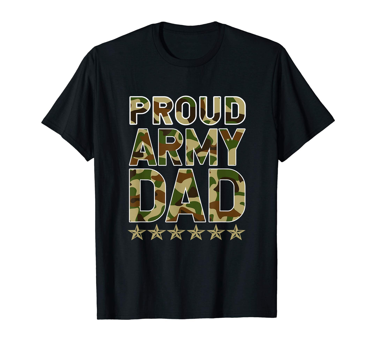 Mens Proud Army Dad Military Hero T-Shirt - Casual Everyday Wear Unisex - T-Shirt, Sweatshirt, Hoodie
