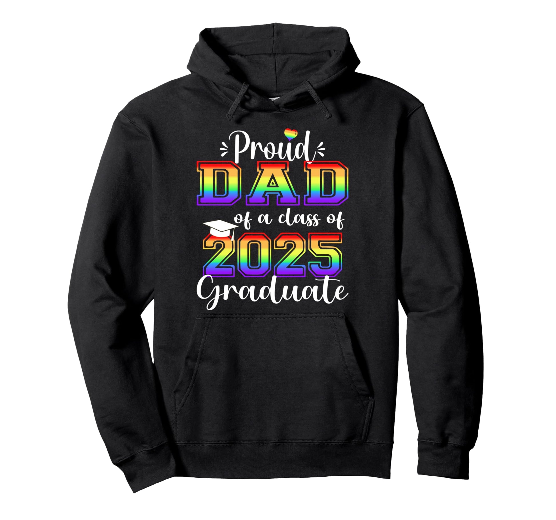 Proud Dad 2025 Graduate Class 2025 Hoodie - Streetwear Style for Adults - T-Shirt, Sweatshirt, Hoodie