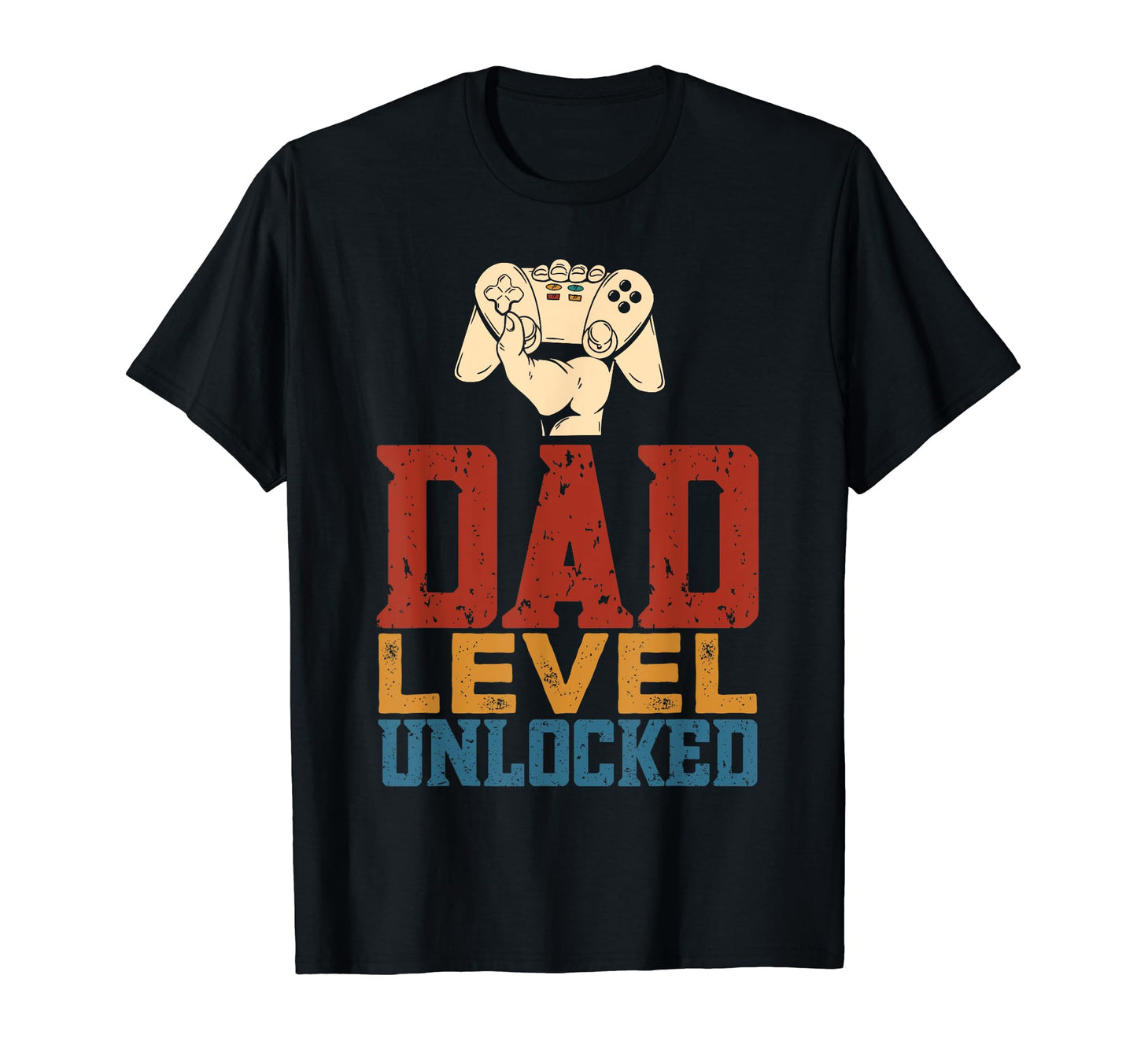 Fathers Day Dad Level Unlocked Video T-Shirt - Streetwear Style Unisex - T-Shirt, Sweatshirt, Hoodie