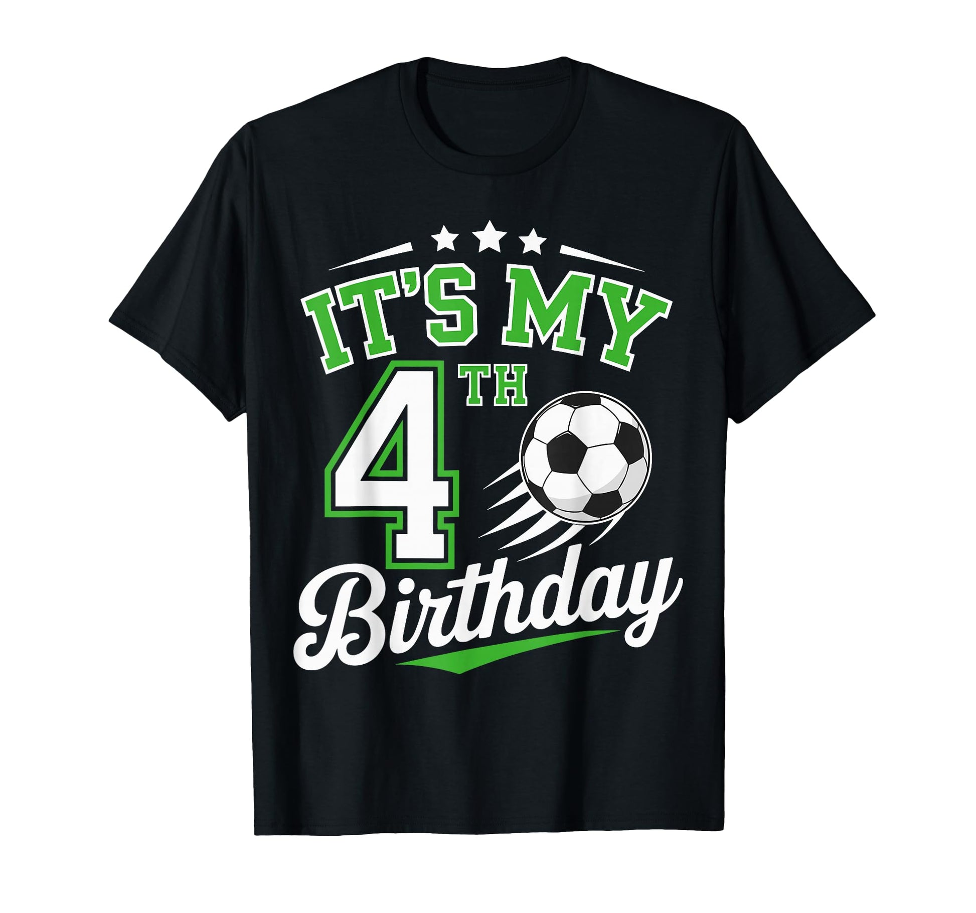 Its My 4Th Birthday Soccer 4 Years T-Shirt - Casual Everyday Wear Unisex - T-Shirt, Sweatshirt, Hoodie