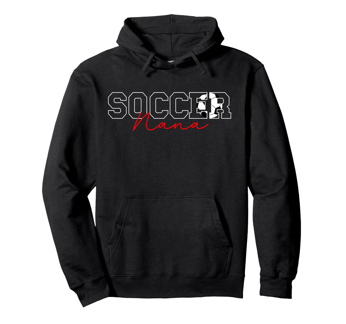 Soccer Nana Proud Nana Soccer Player Hoodie - Novelty Apparel for Adults - T-Shirt, Sweatshirt, Hoodie