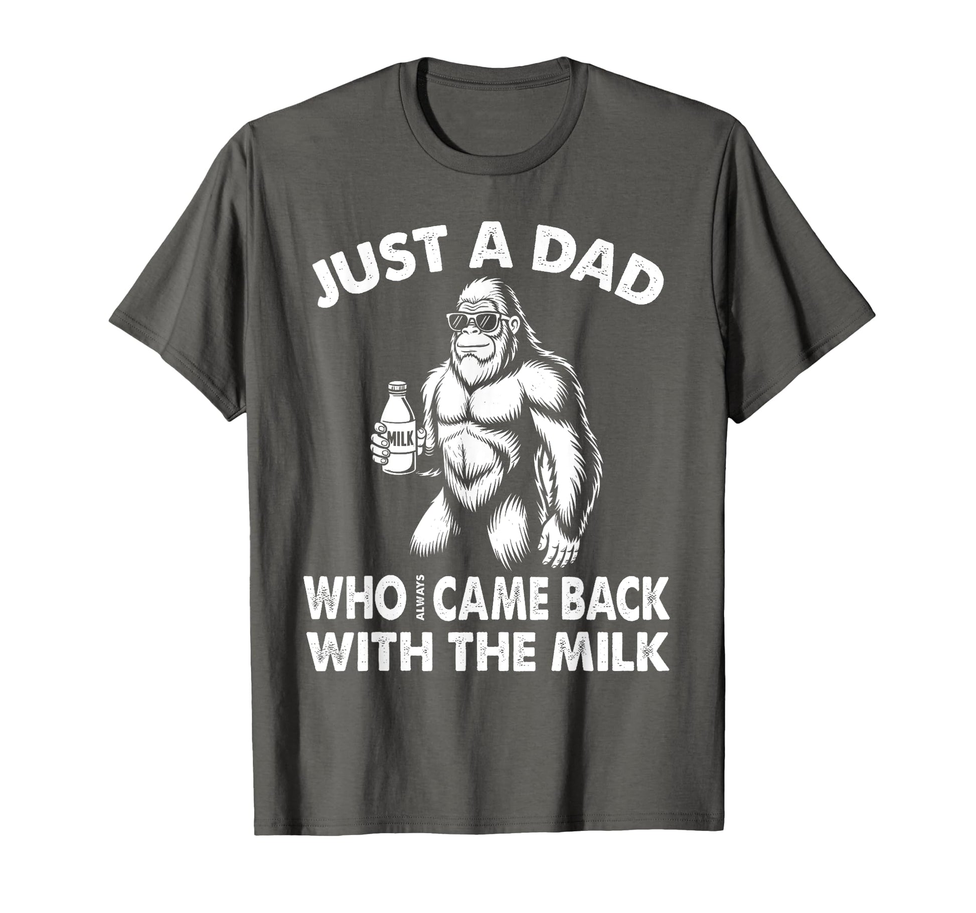 Dad Milk Funny Fathers Day Bigfoot T-Shirt - Aesthetic Graphic Unisex - T-Shirt, Sweatshirt, Hoodie