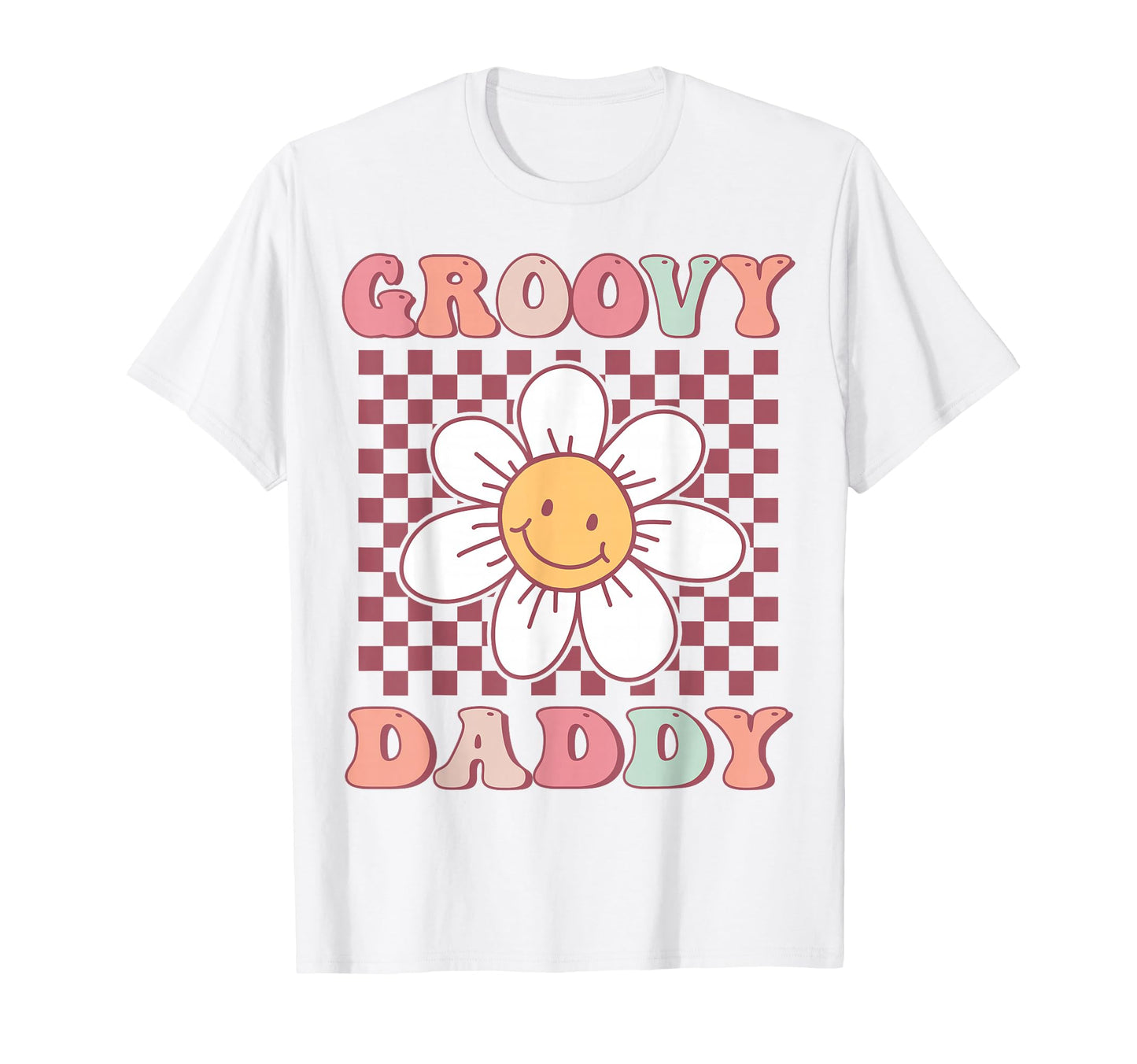 Groovy Daddy Matching Family Birthday T-Shirt - Novelty Apparel Unisex - T-Shirt, Sweatshirt, Hoodie