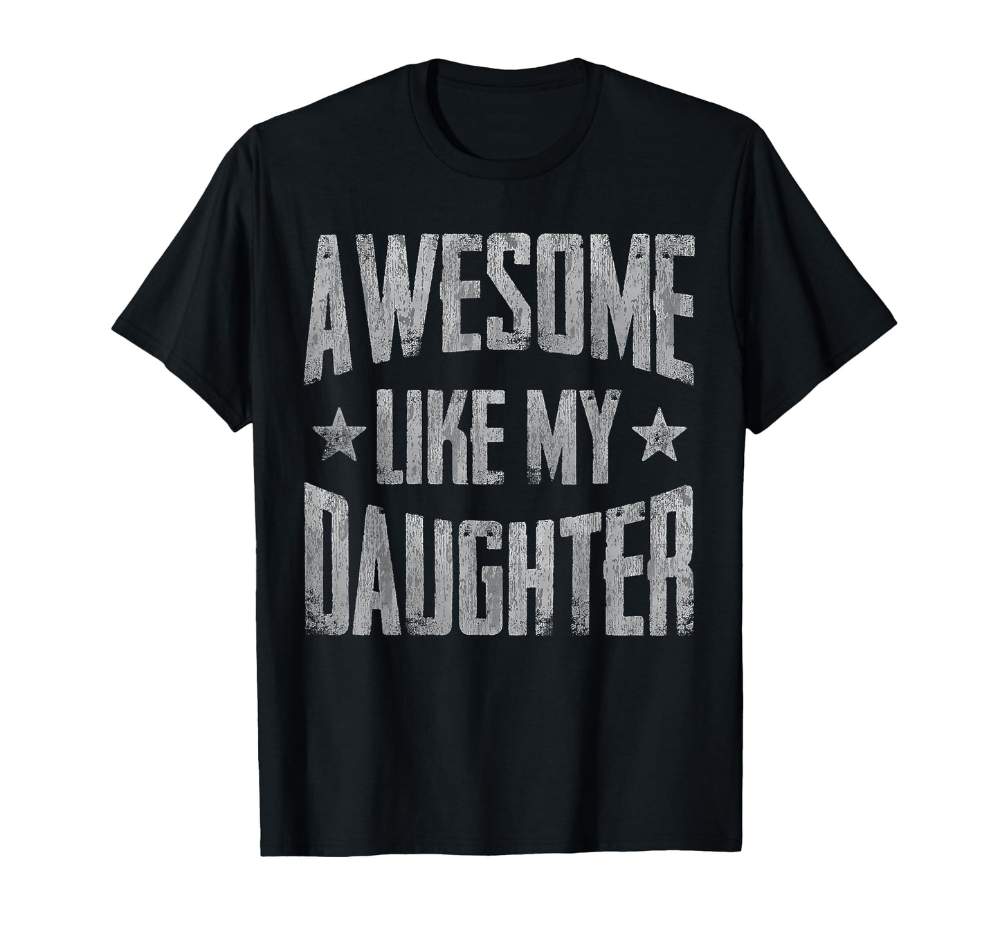 Awesome Like My Daughter Funny T-Shirt - Custom Art Print for Adults - T-Shirt, Sweatshirt, Hoodie