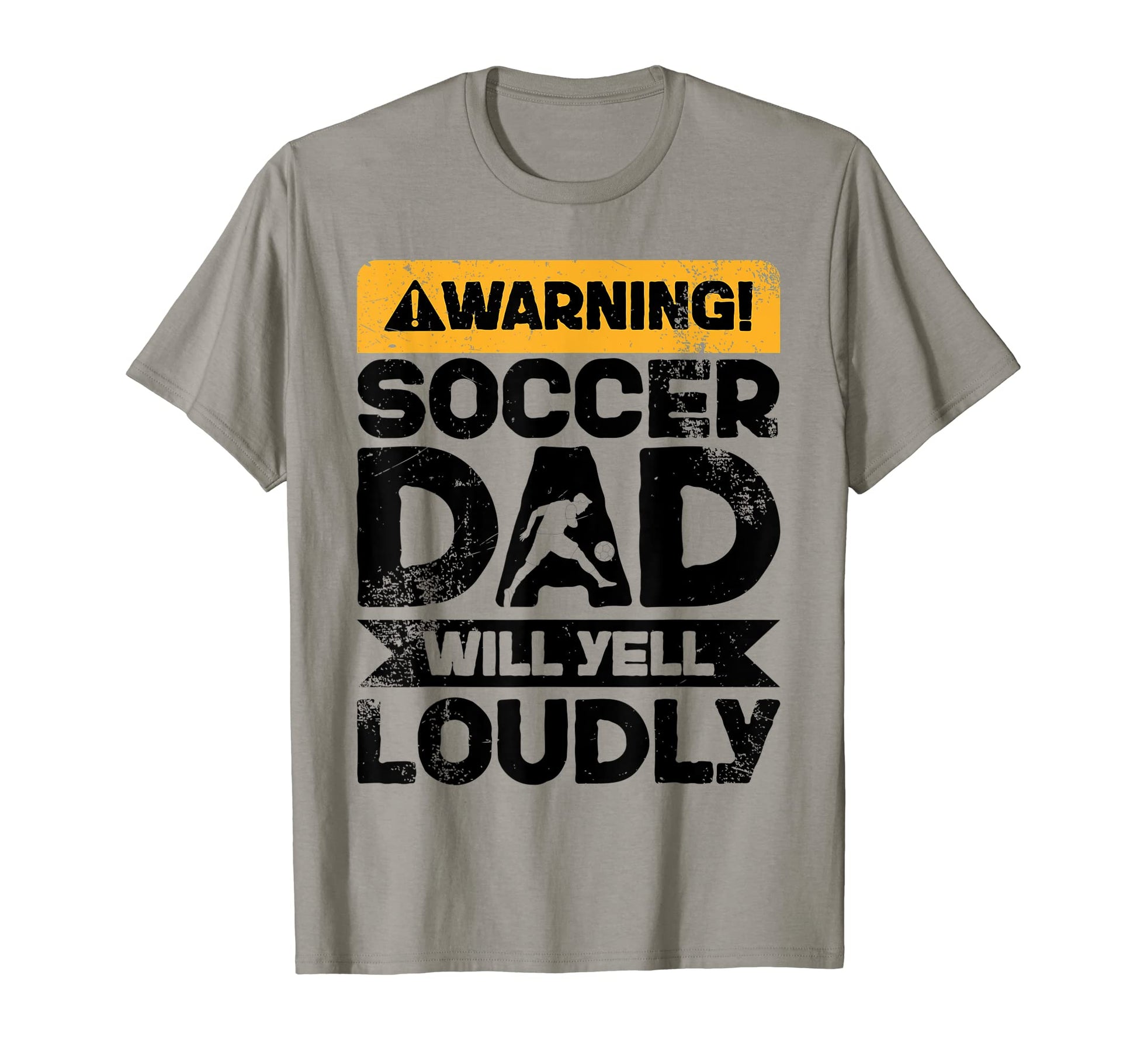 Warning Will Yell Loudly Soccer Dad T-Shirt - Custom Art Print for Adults - T-Shirt, Sweatshirt, Hoodie