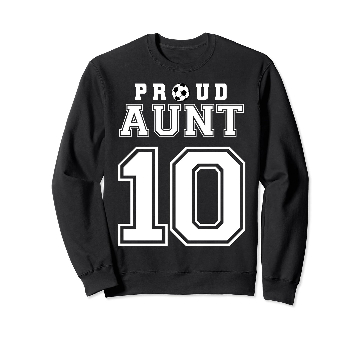 Number 10 Custom Proud Soccer Futbol Sweatshirt - Minimalist Print Unisex - T-Shirt, Sweatshirt, Hoodie