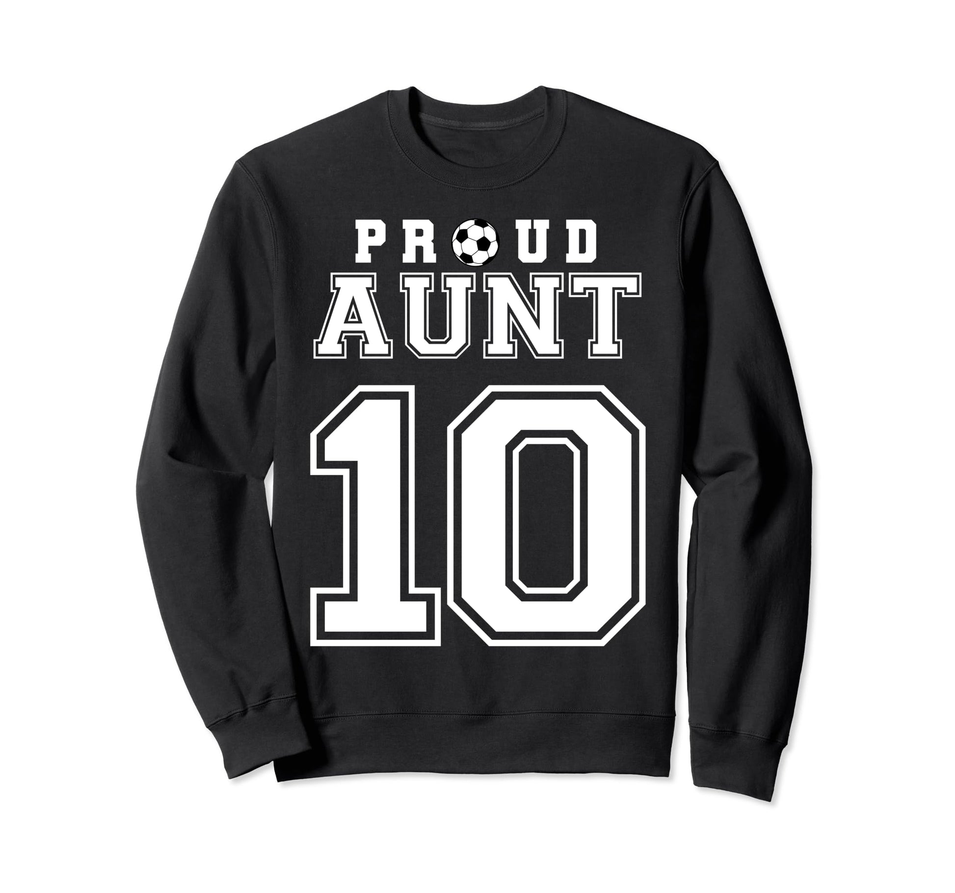 Number 10 Custom Proud Soccer Futbol Sweatshirt - Minimalist Print Unisex - T-Shirt, Sweatshirt, Hoodie