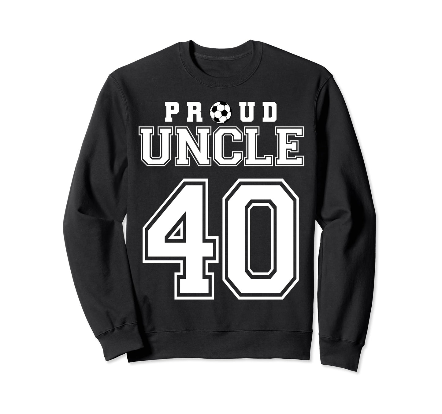 Number 40 Custom Proud Soccer Sweatshirt - Trendy Graphic for Adults - T-Shirt, Sweatshirt, Hoodie