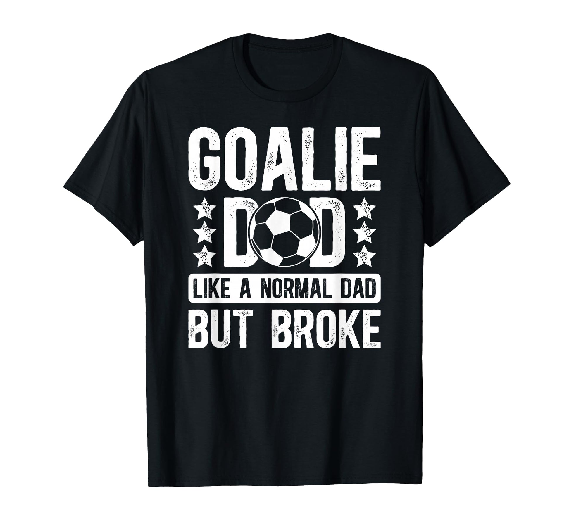 Soccer Goalie Dad Definition Dad T-Shirt - Fun Novelty Design for Adults - T-Shirt, Sweatshirt, Hoodie