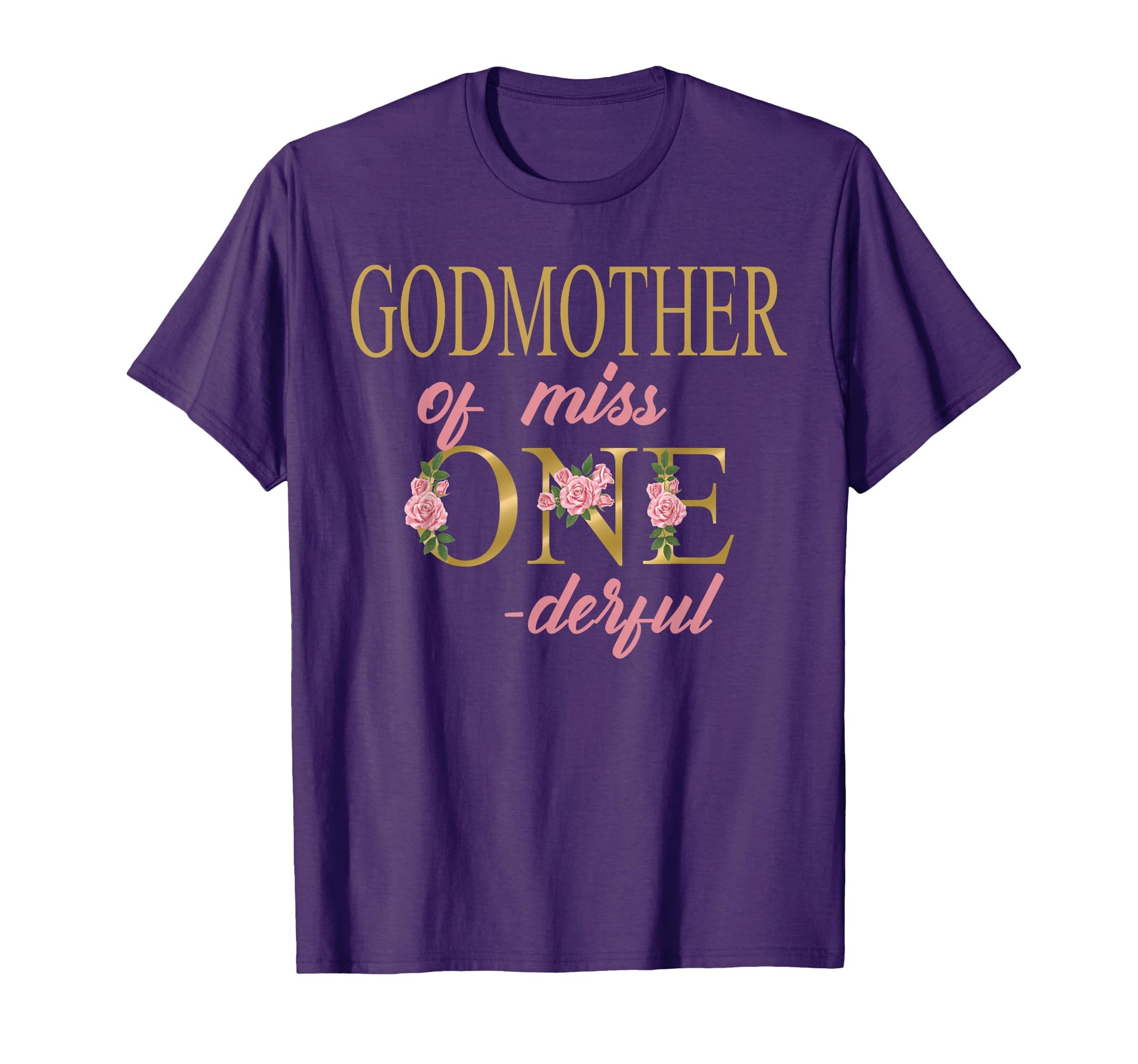 Godmother Miss Onederful 1St Birthday T-Shirt - Unique Graphic Unisex - T-Shirt, Sweatshirt, Hoodie