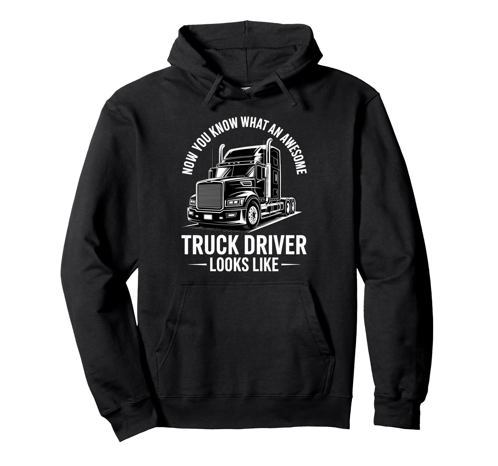 Best Truck Driver Art Dad Trucking Hoodie - Casual Everyday Wear Men Women - T-Shirt, Sweatshirt, Hoodie