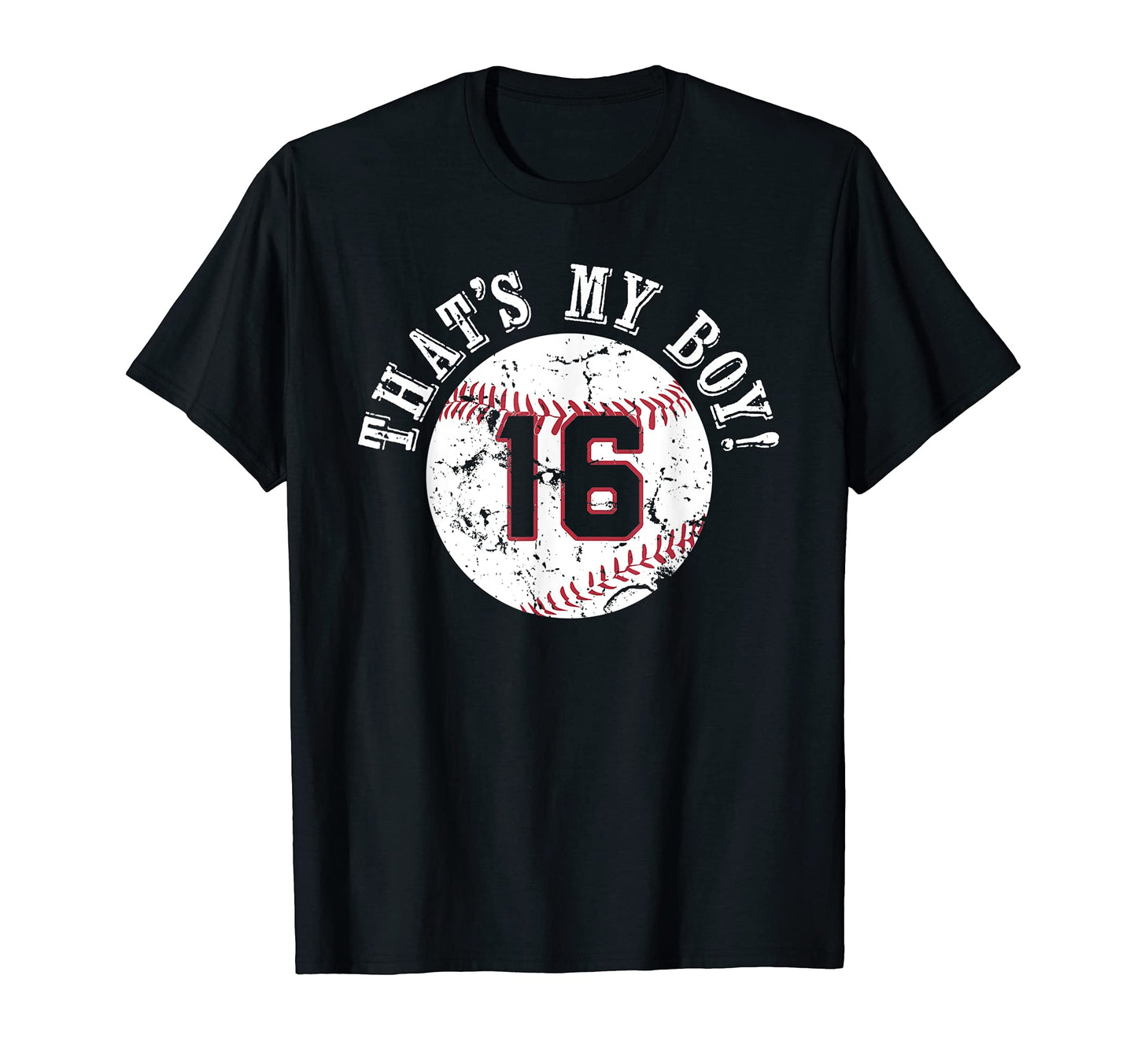 Unique Thats My 16 Baseball Player Mom T-Shirt - Streetwear Style Unisex - T-Shirt, Sweatshirt, Hoodie