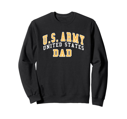 Army United States Military Dad Sweatshirt - Casual Everyday Wear Unisex - T-Shirt, Sweatshirt, Hoodie