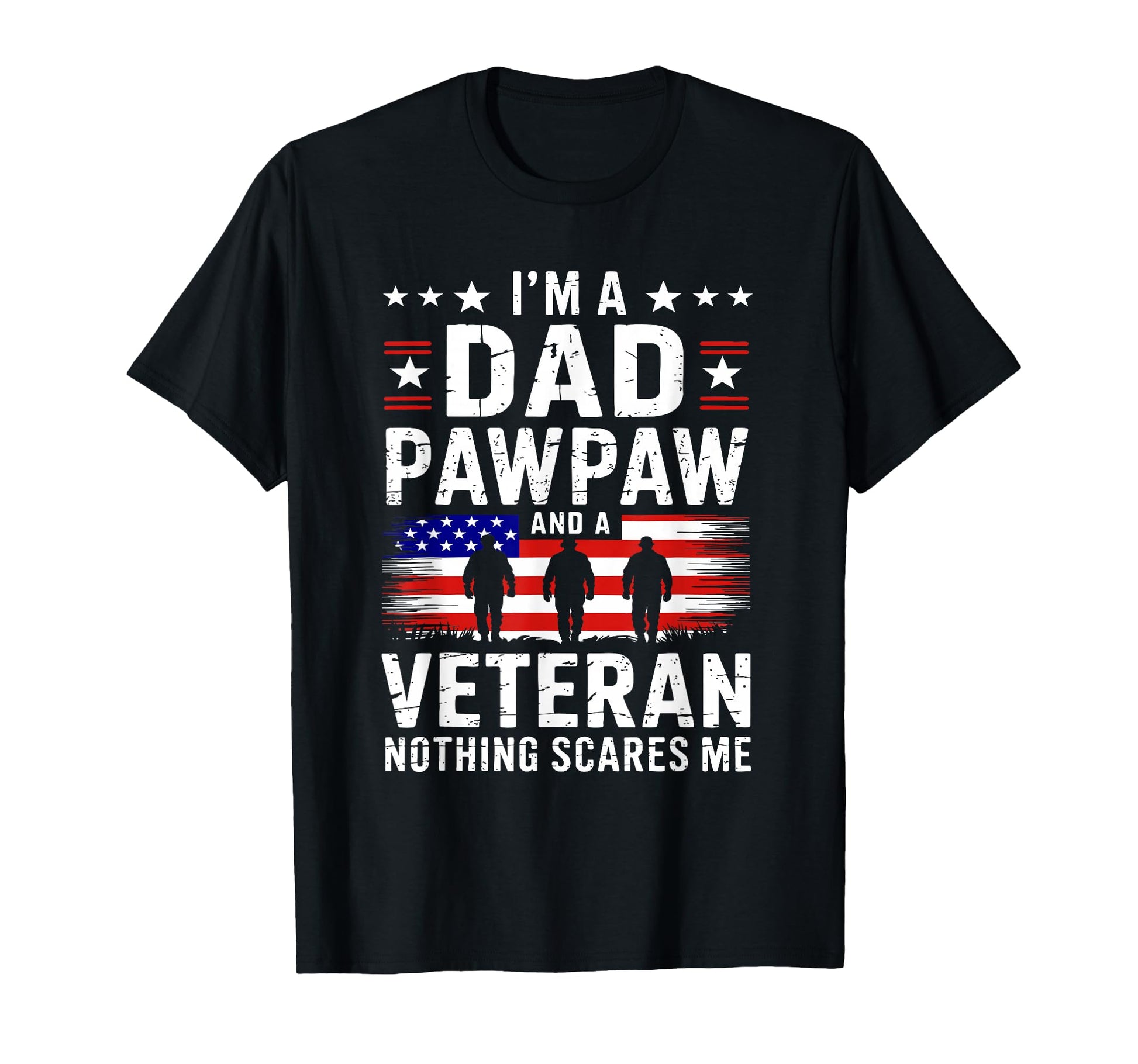 Im Dad Pawpaw And Veteran Grandpa T-Shirt - Aesthetic Graphic for Adults - T-Shirt, Sweatshirt, Hoodie