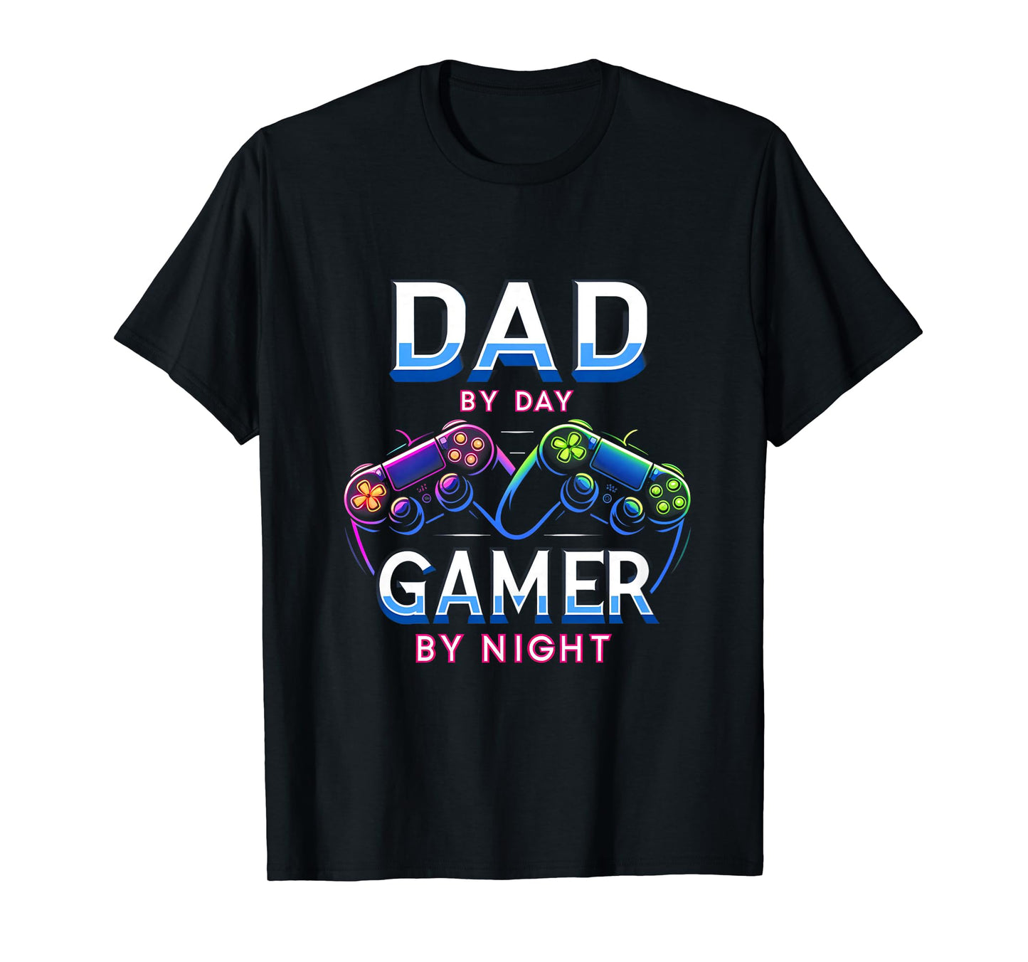 Dad Day Gamer Night Funny Fathers T-Shirt - Unique Graphic for Adults - T-Shirt, Sweatshirt, Hoodie