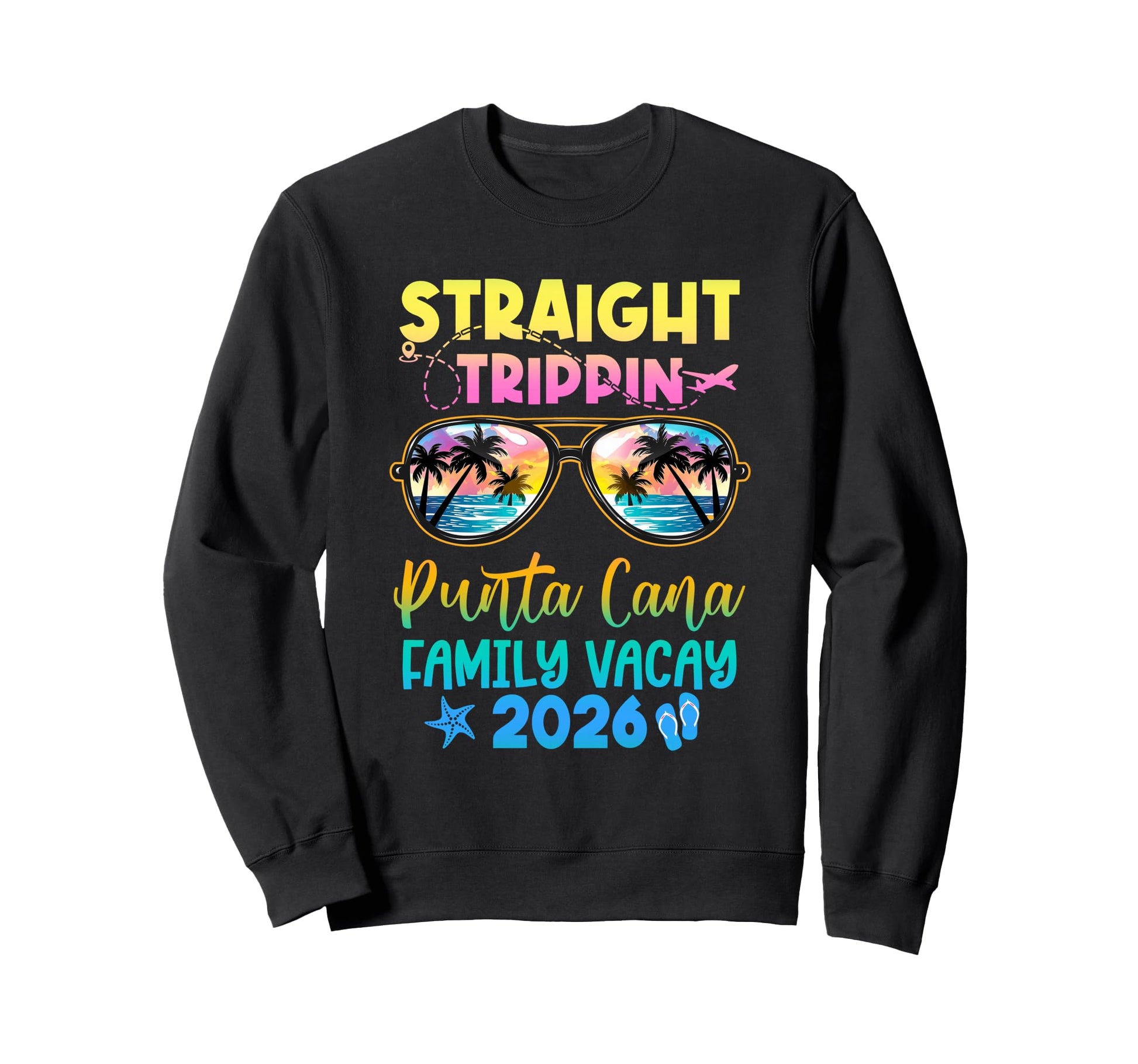 Family Vacation Punta Cana 2026 Sweatshirt - Aesthetic Graphic Unisex - T-Shirt, Sweatshirt, Hoodie