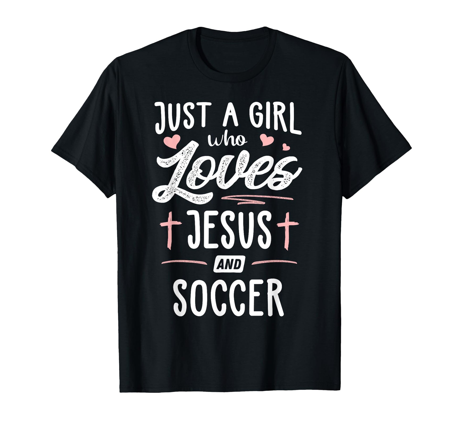 Just Who Loves Jesus And Soccer Gift T-Shirt - Unique Graphic Men Women - T-Shirt, Sweatshirt, Hoodie