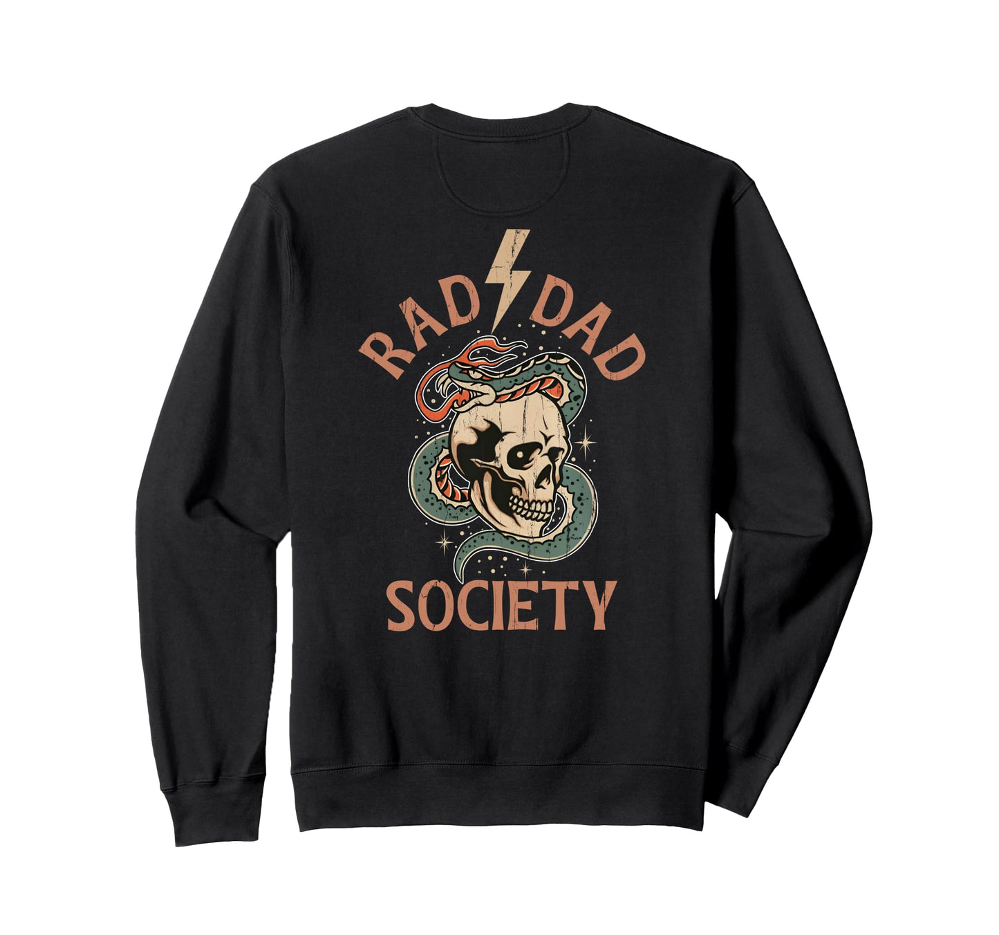 Rad Dad Society Dad Club Dad Life Back Sweatshirt - Graphic Print Unisex - T-Shirt, Sweatshirt, Hoodie