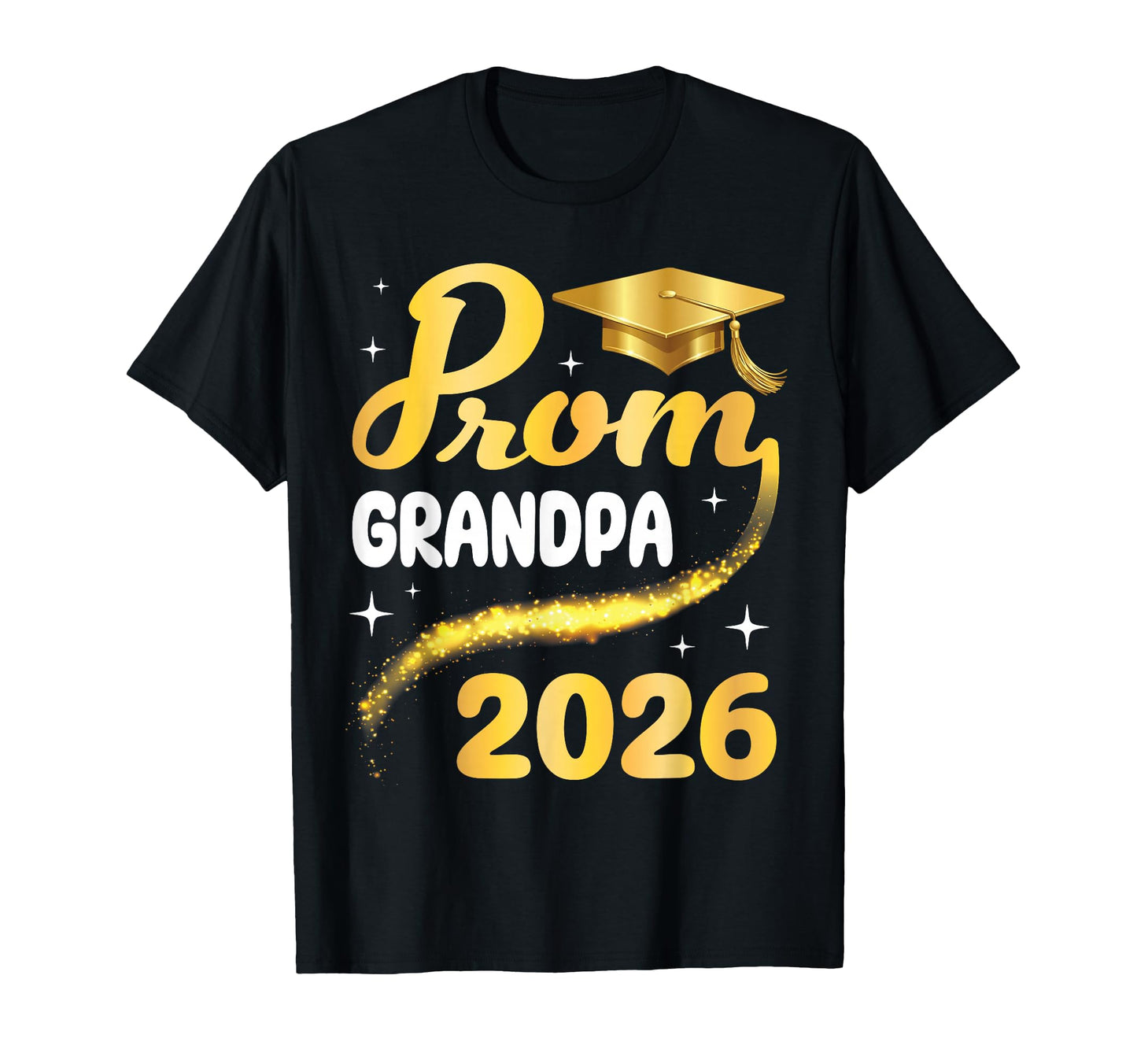 Prom Grandpa 2026 Senior Graduation T-Shirt - Minimalist Print Unisex - T-Shirt, Sweatshirt, Hoodie