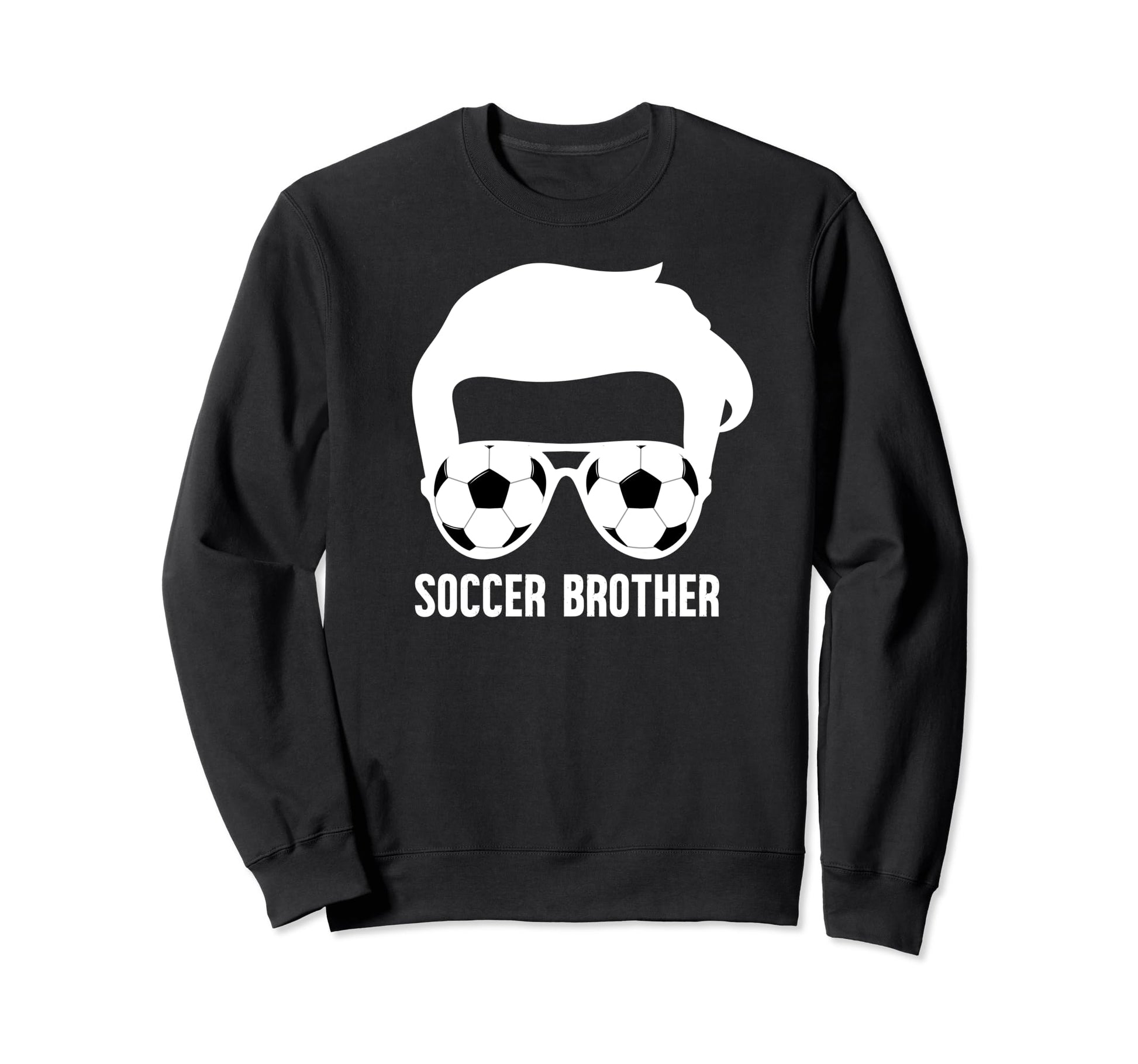 Soccer Brother Soccer Players Sweatshirt - Trendy Graphic for Adults - T-Shirt, Sweatshirt, Hoodie