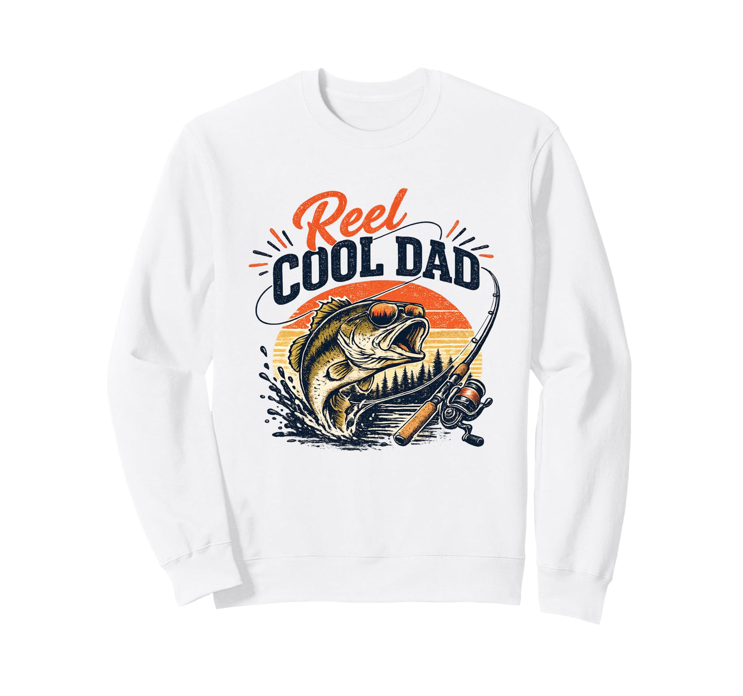 Reel Dad Funny Fathers Day Sweatshirt - Aesthetic Graphic Men Women - T-Shirt, Sweatshirt, Hoodie