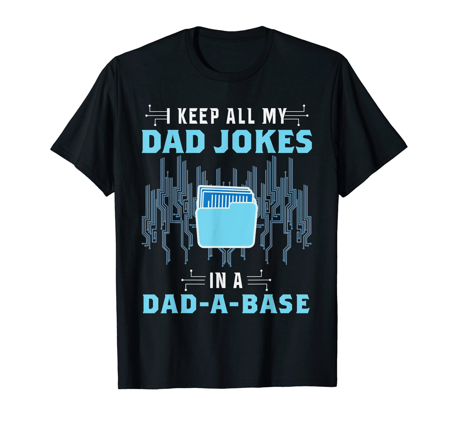 Mens Computer Programmer I Keep All Dad T-Shirt - Aesthetic Graphic Unisex - T-Shirt, Sweatshirt, Hoodie