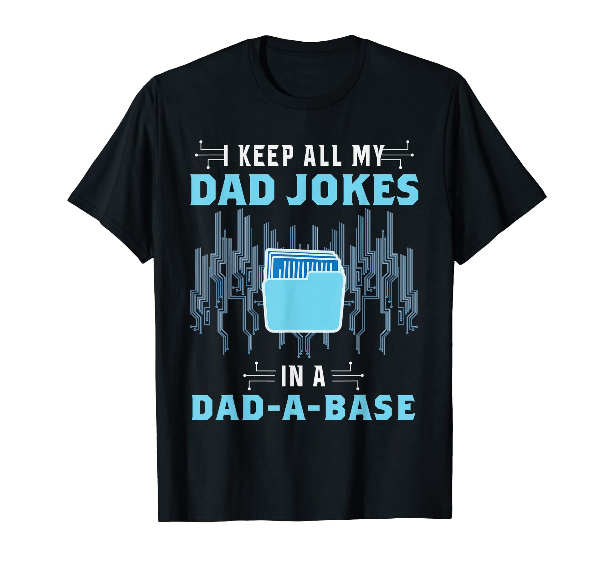Mens Computer Programmer I Keep All Dad T-Shirt - Aesthetic Graphic Unisex - T-Shirt, Sweatshirt, Hoodie