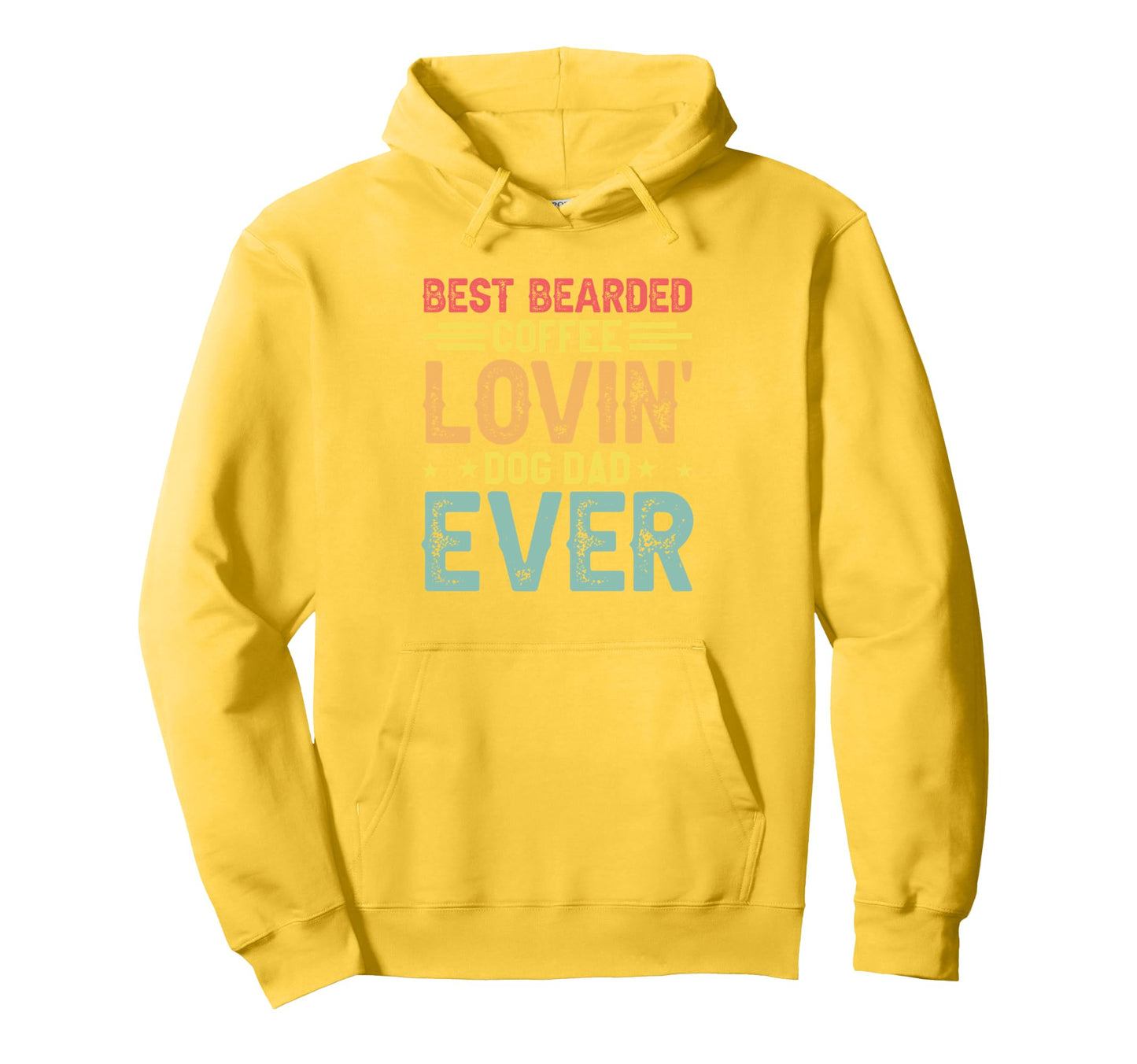 Best Bearded Coffee Lovin Dog Dad Ever Hoodie - Minimalist Print Unisex - T-Shirt, Sweatshirt, Hoodie