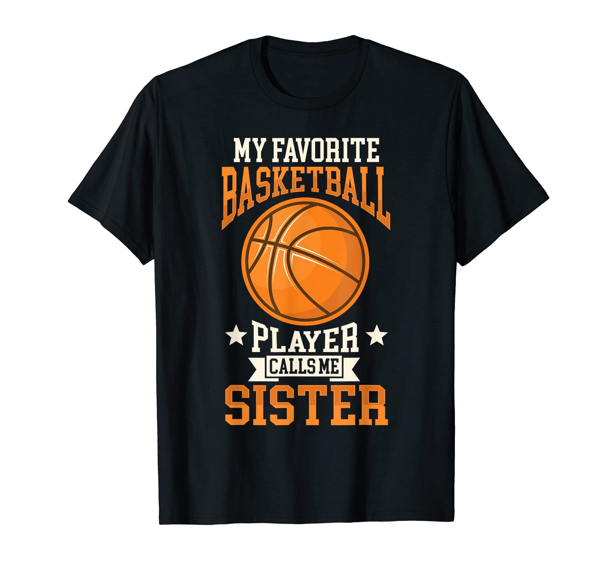 My Favorite Basketball Player Calls Me T-Shirt - Novelty Apparel Men Women - T-Shirt, Sweatshirt, Hoodie